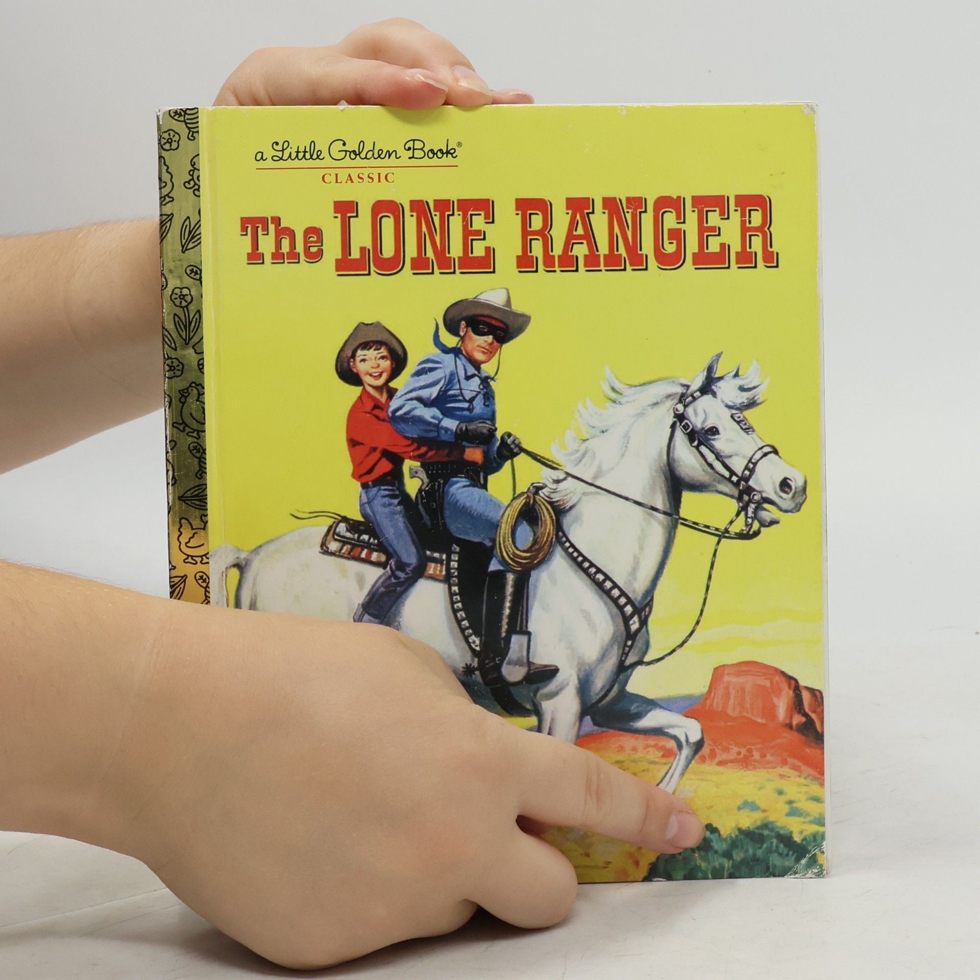 E. Joseph Dreany A Little Golden Book Classic: The Lone Ranger