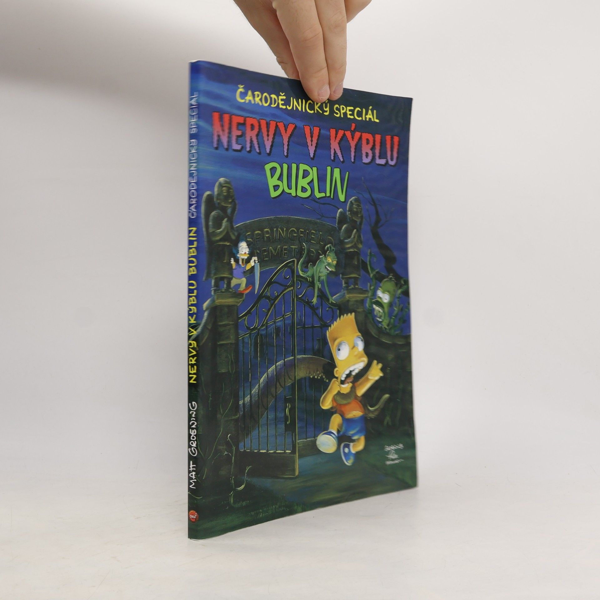Matt Groening Nervy v kýblu bublin - čarodějnický speciál
