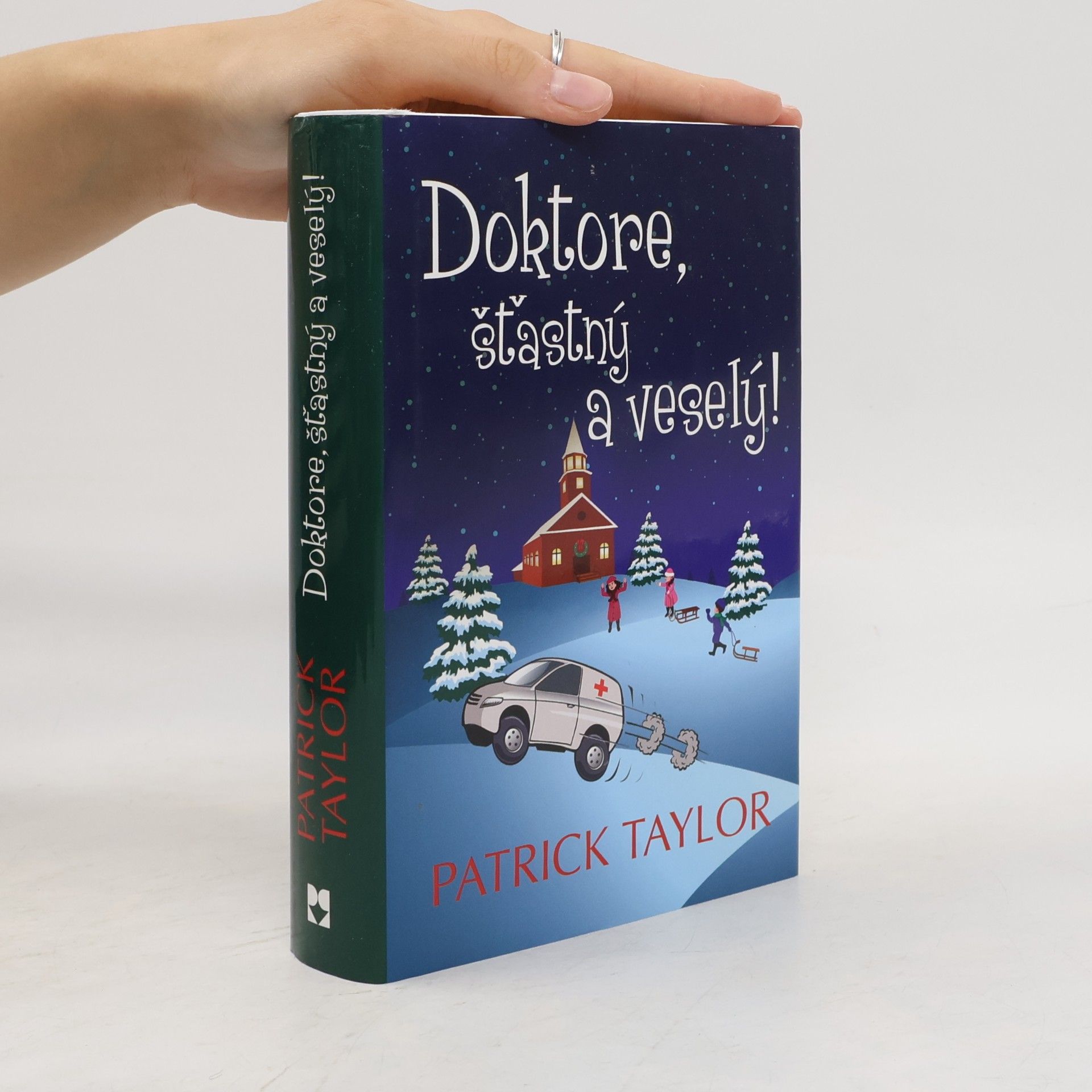 Patrick Taylor Doktore, šťastný a veselý!