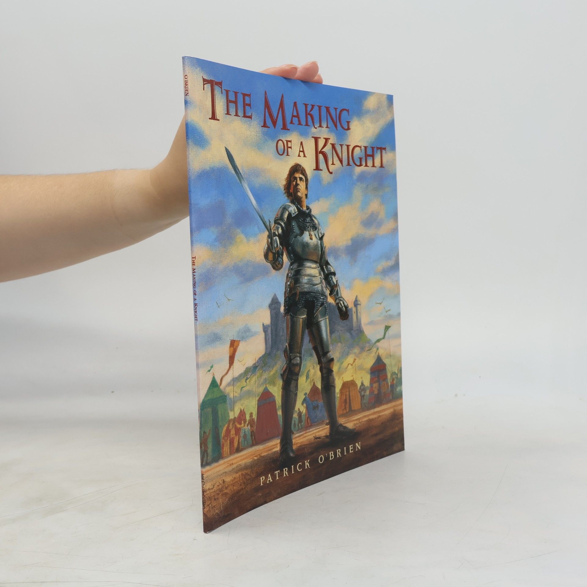 Anthony Patrick O'Brien The Making of a Knight