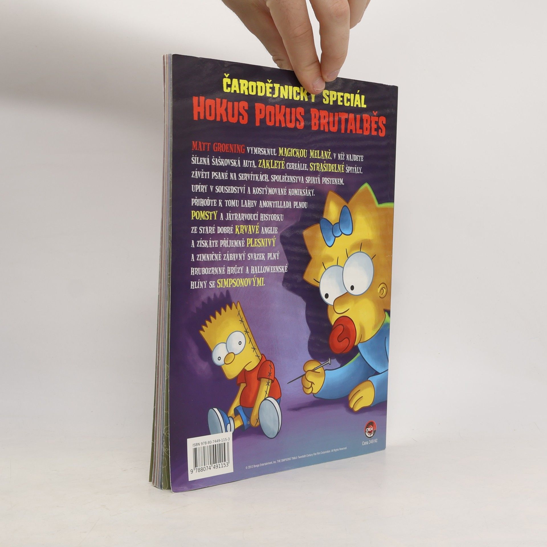 Matt Groening Simpsonovi. Čarodějnický speciál. Hokus pokus brutalběs