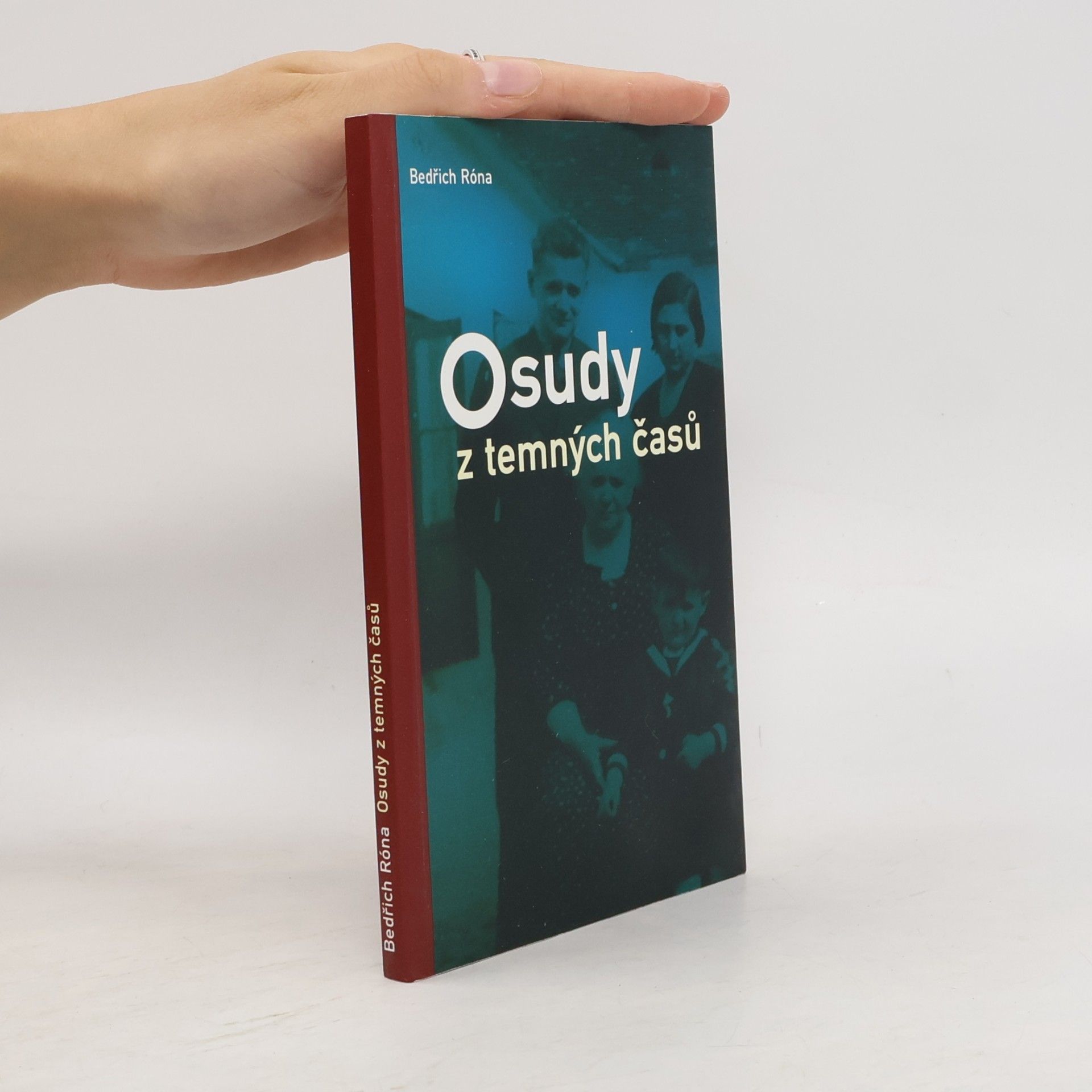 Bedřich Róna Osudy z temných časů