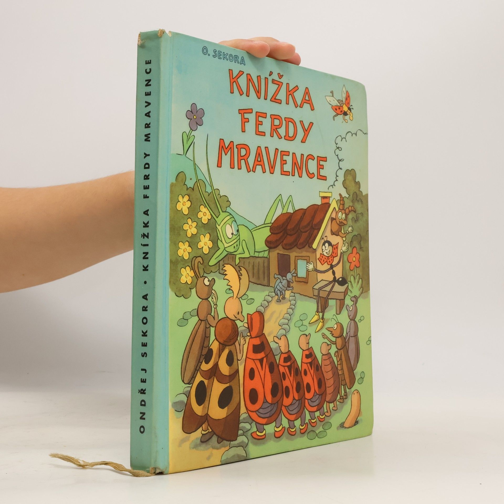 Ondřej J. Sekora Knížka Ferdy Mravence