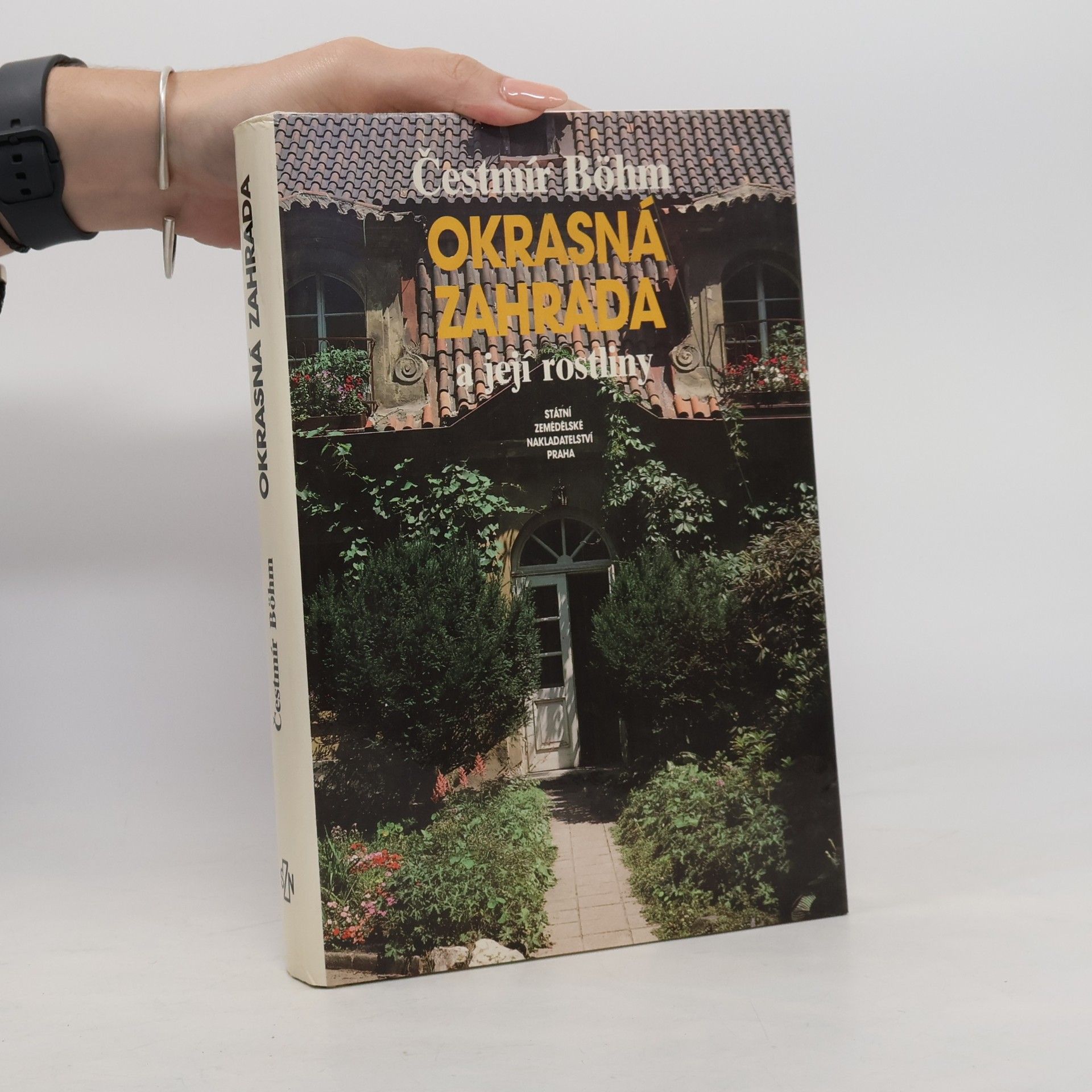 Čestmír Böhm Okrasná zahrada a její rostliny