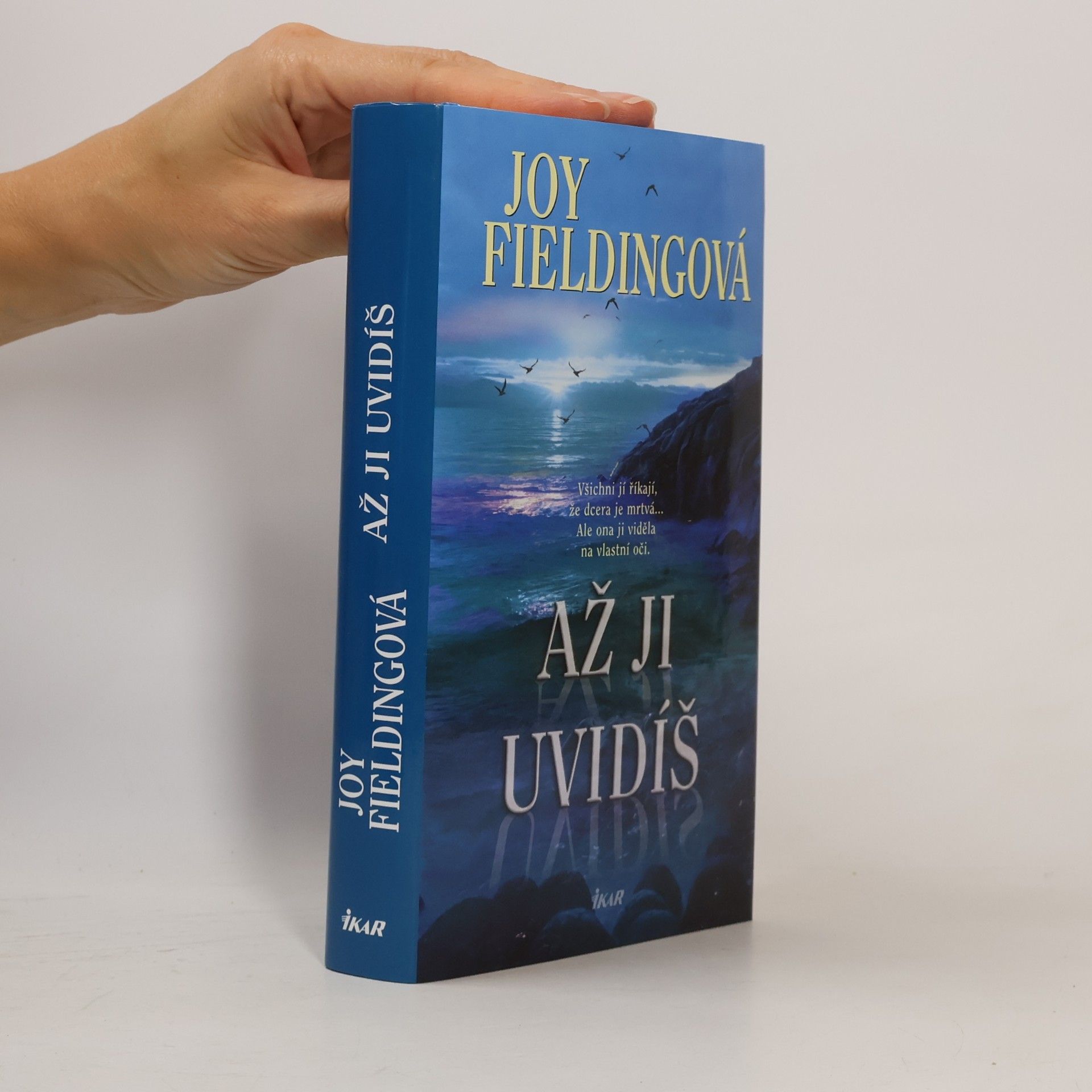 Joy Fielding Až ji uvidíš