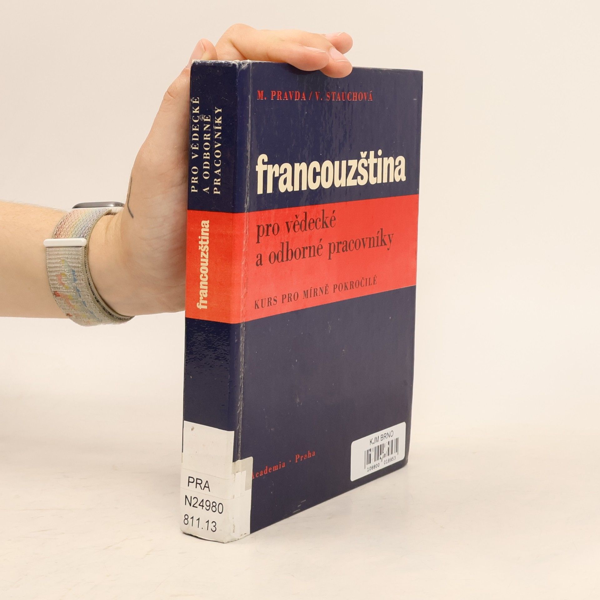 Miroslav Pravda Francouzština pro vědecké a odborné pracovníky. Kurs pro mírně pokročilé