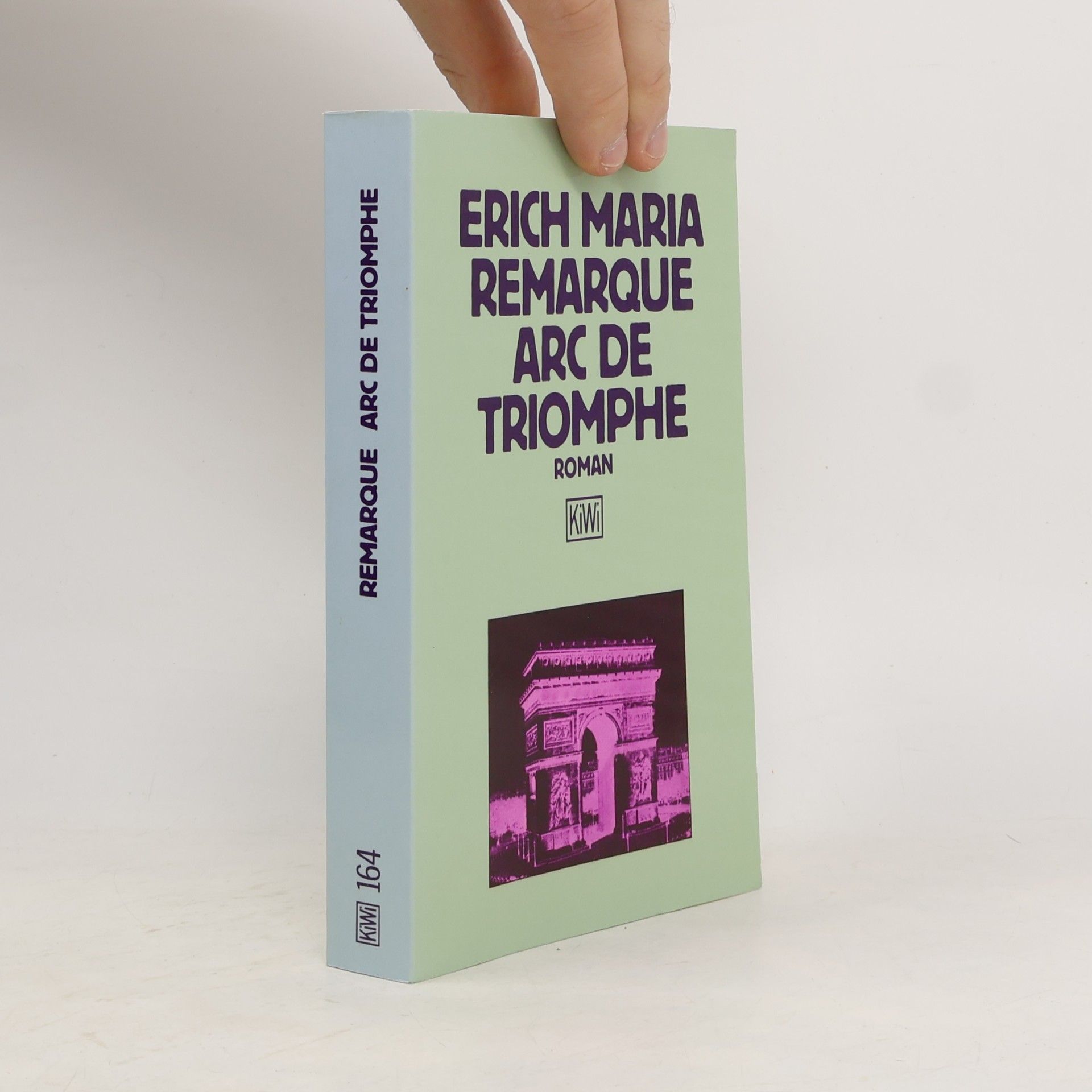 Erich Maria Remarque Arc de Triomphe
