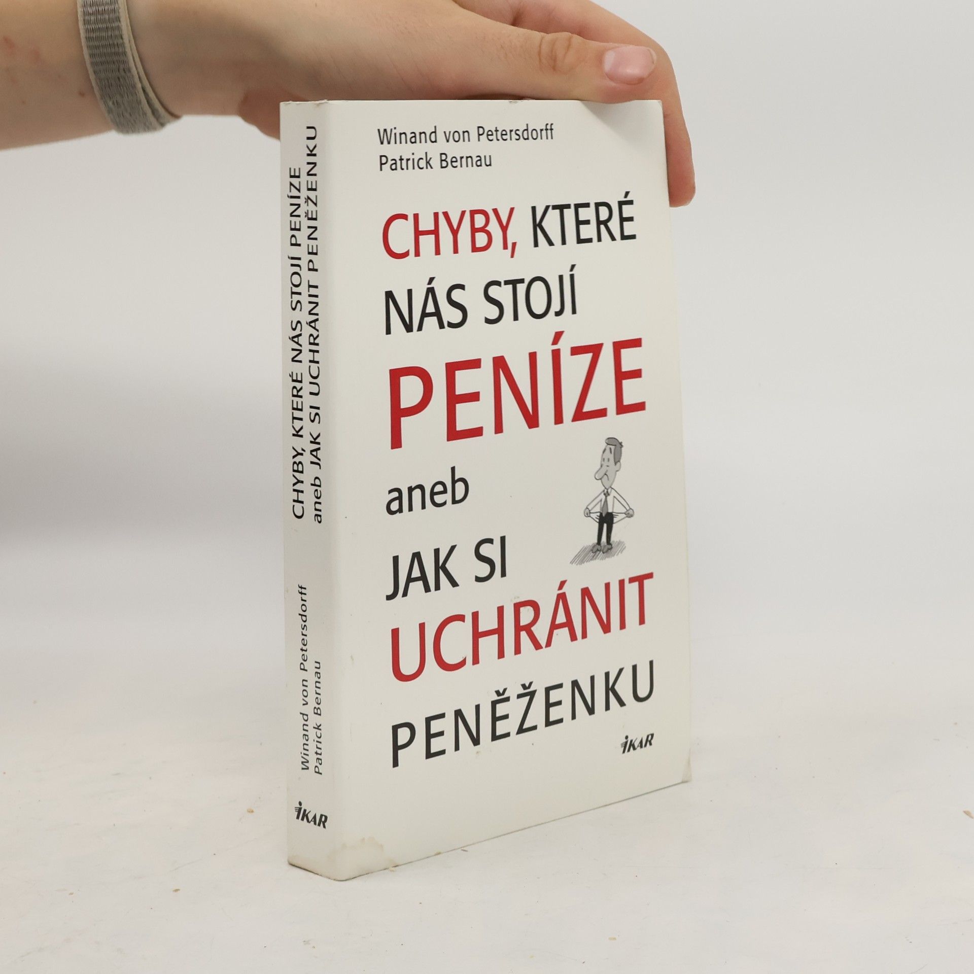 Winand von Petersdorff Chyby, které nás stojí peníze aneb Jak si uchránit peněženku