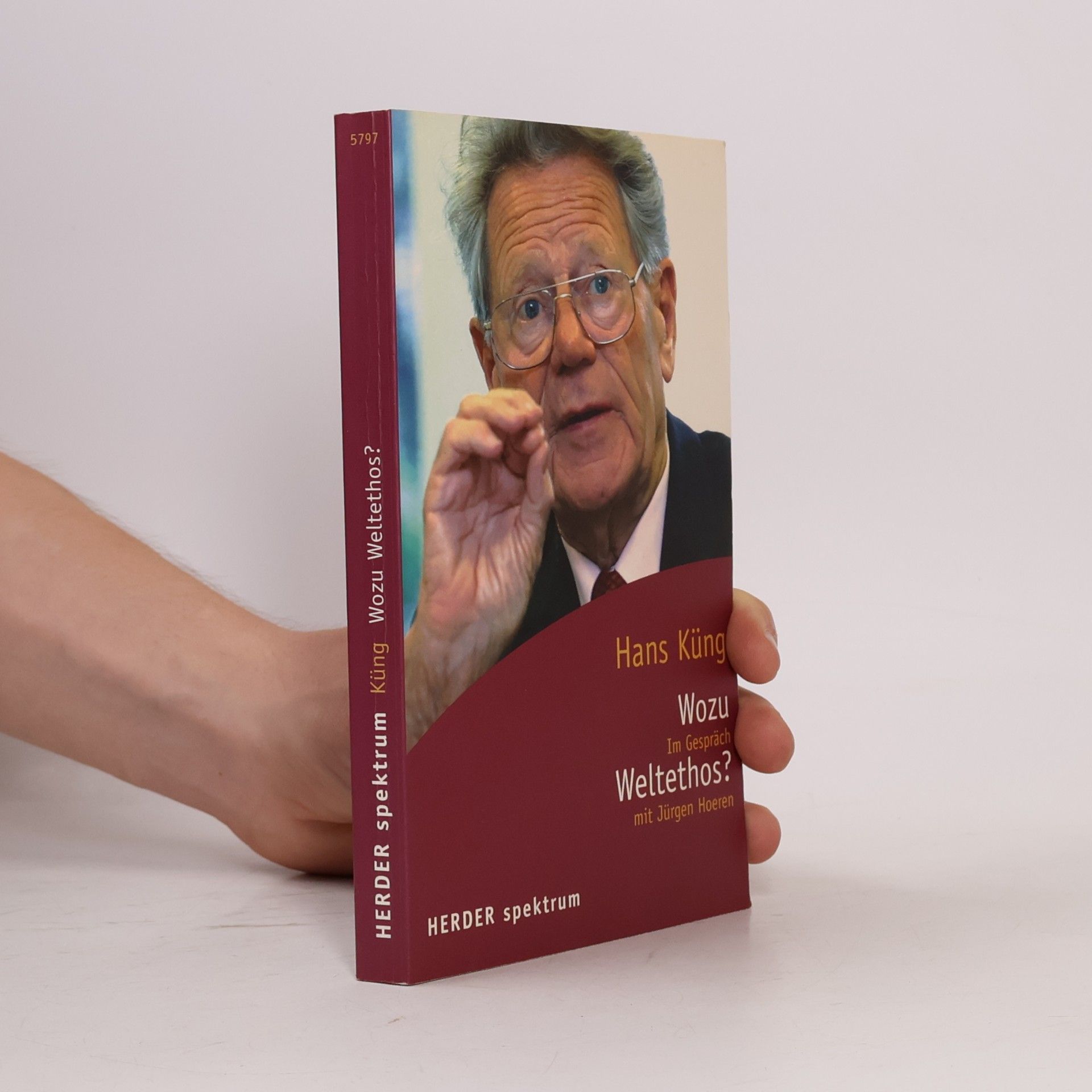 Hans Küng Wozu Weltethos?