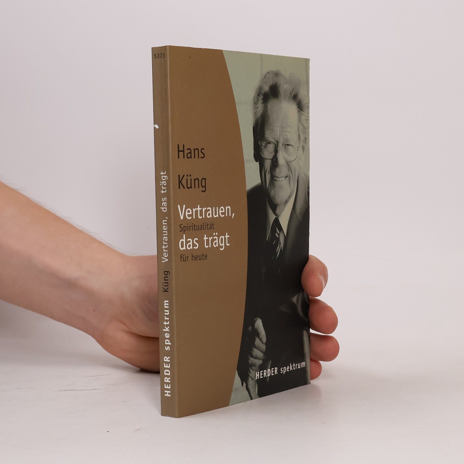 Hans Küng Vertrauen, das trägt
