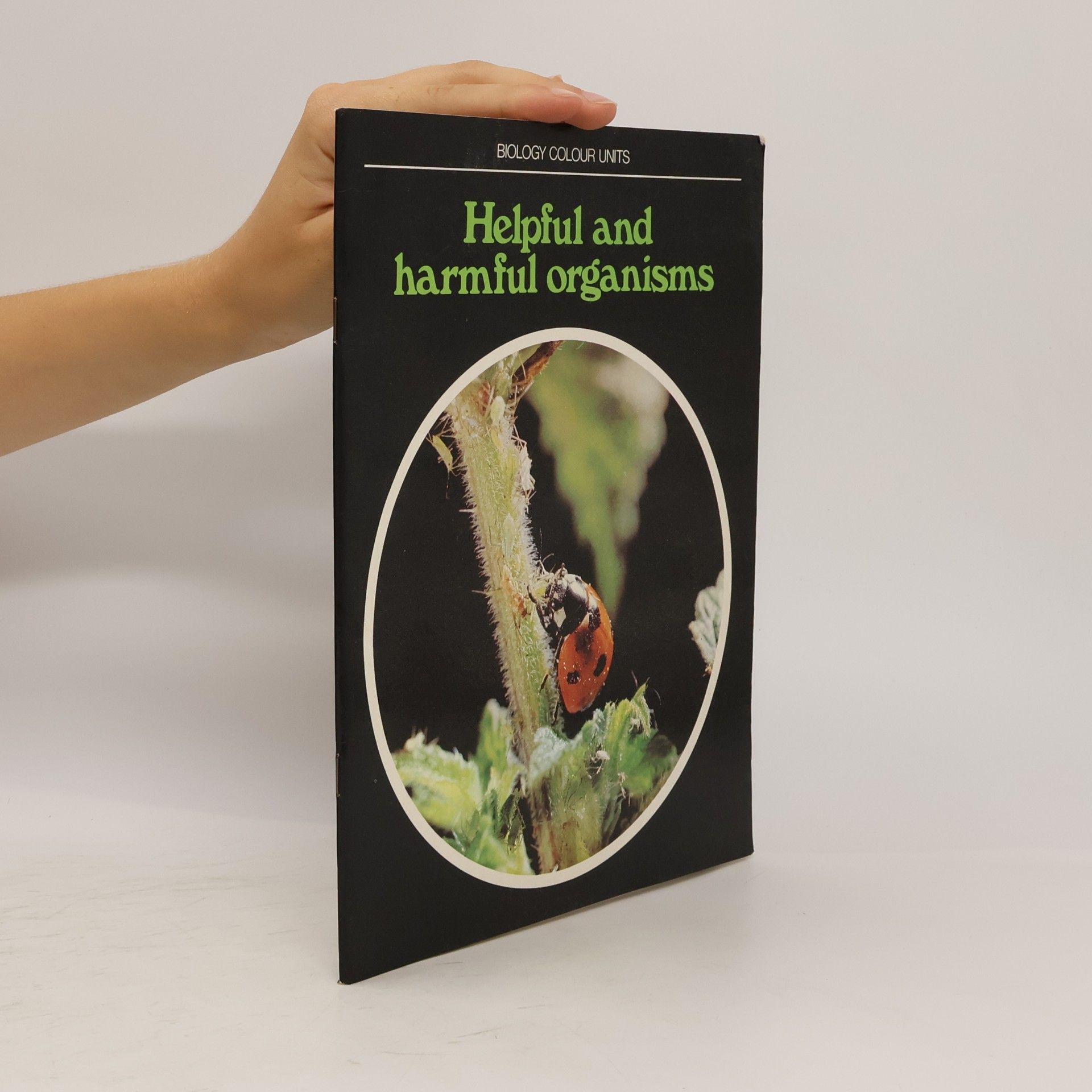 Mike Sanderson Biology Colour Units: Helpful And Harmful Organisms