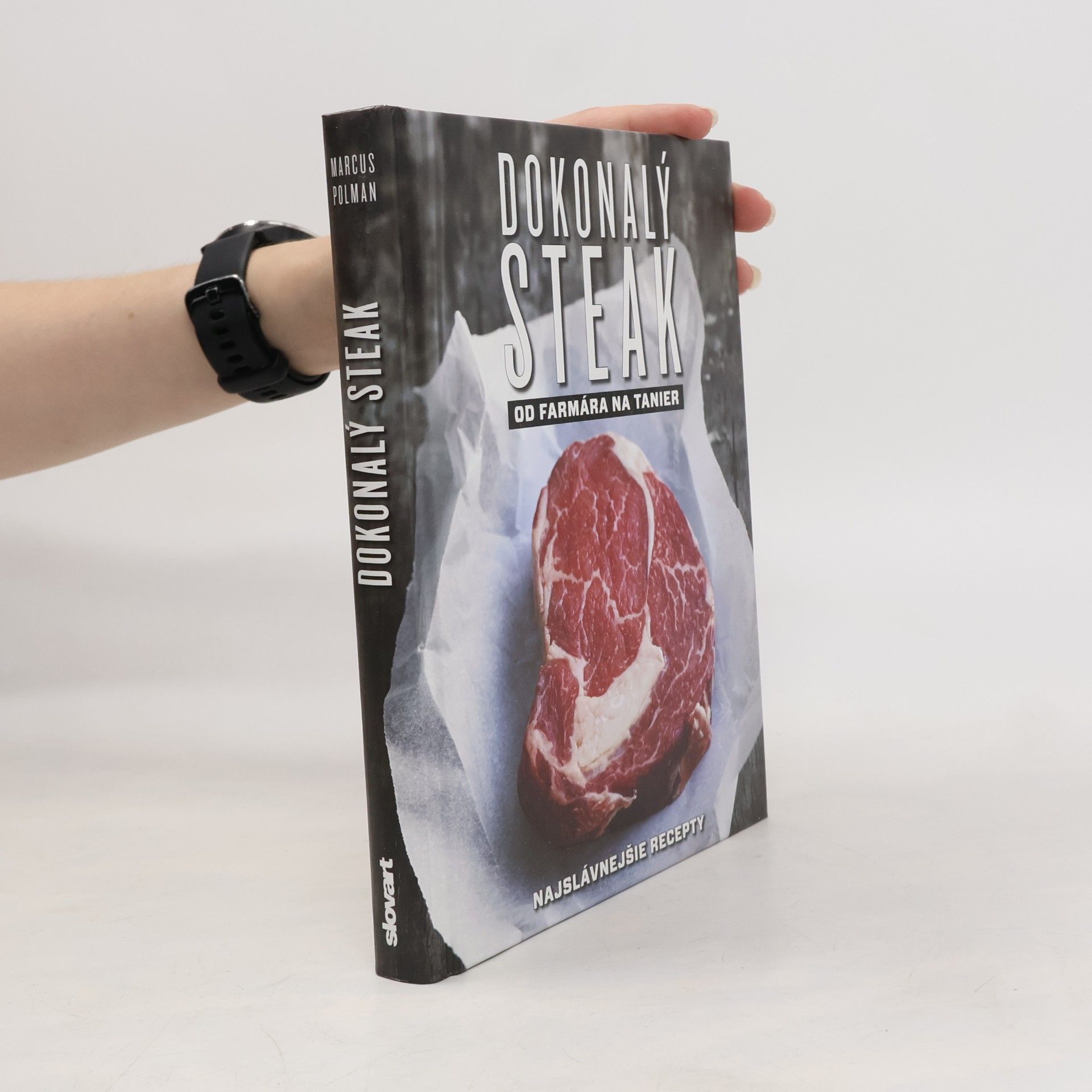 Collectif d'auteurs Dokonalý steak od farmára na tanier