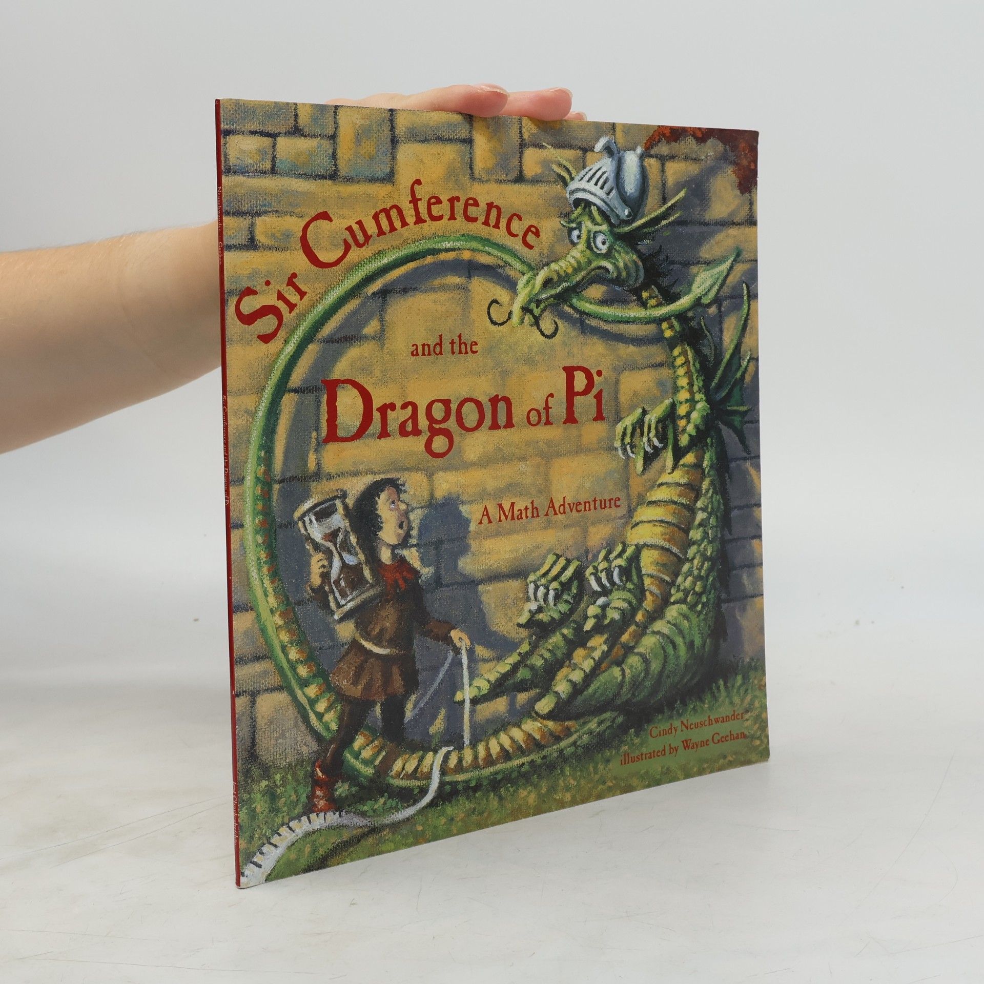 Cindy Neuschwander Sir Cumference And The Dragon Of Pi