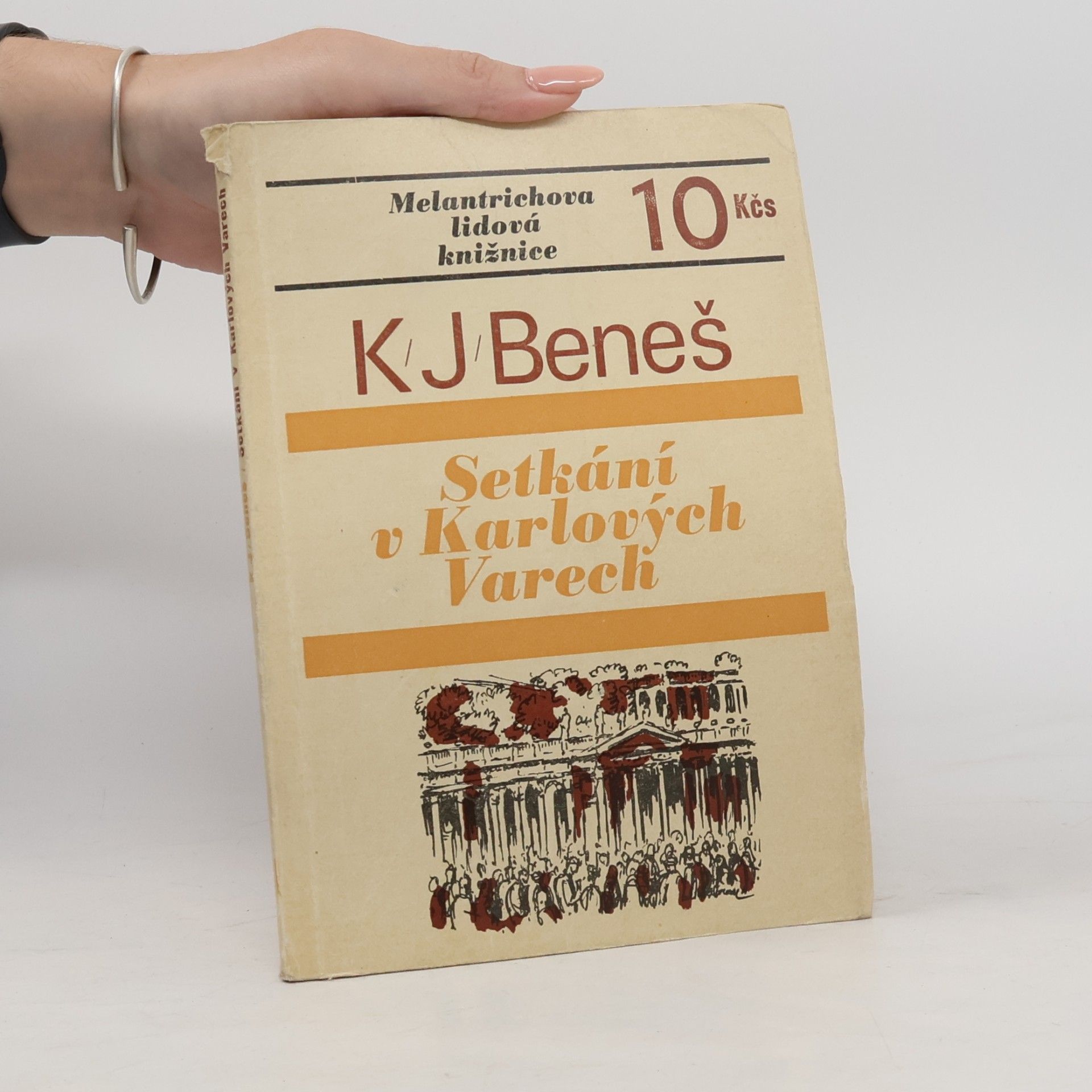 Karel Josef Beneš Setkání v Karlových Varech