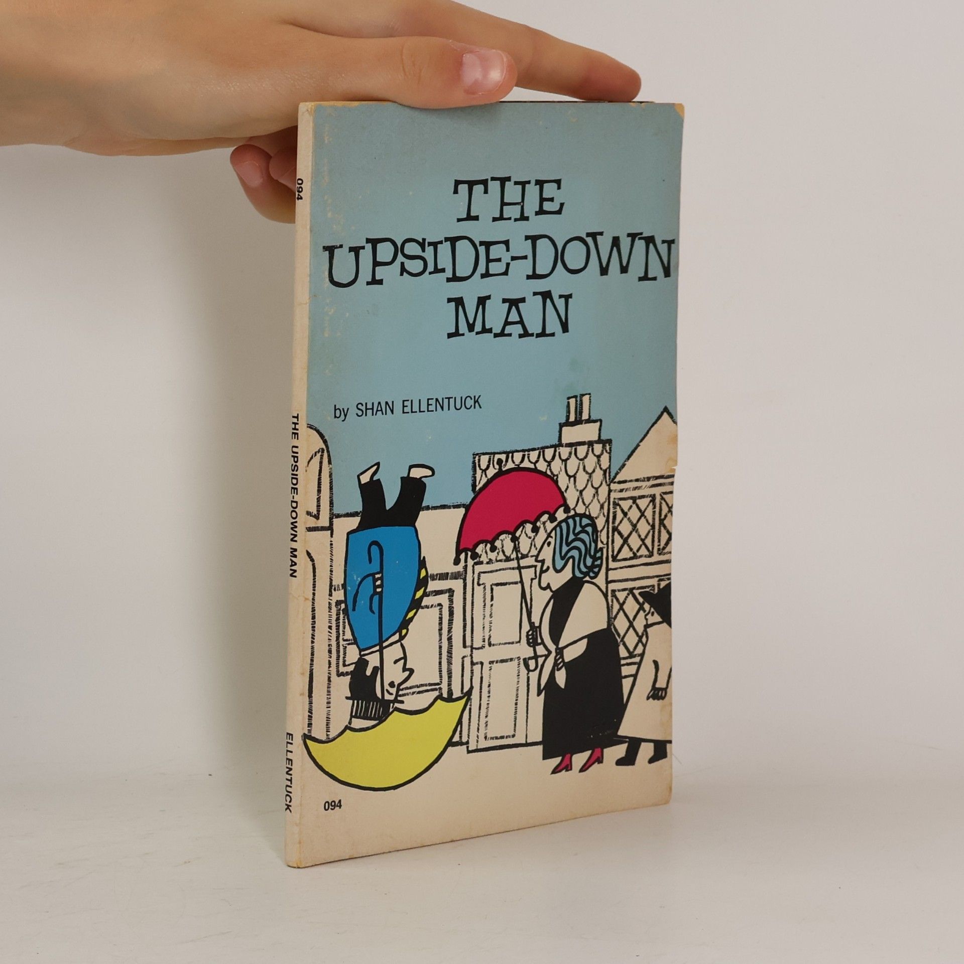 Shan Ellentuck The Upside-Down Man