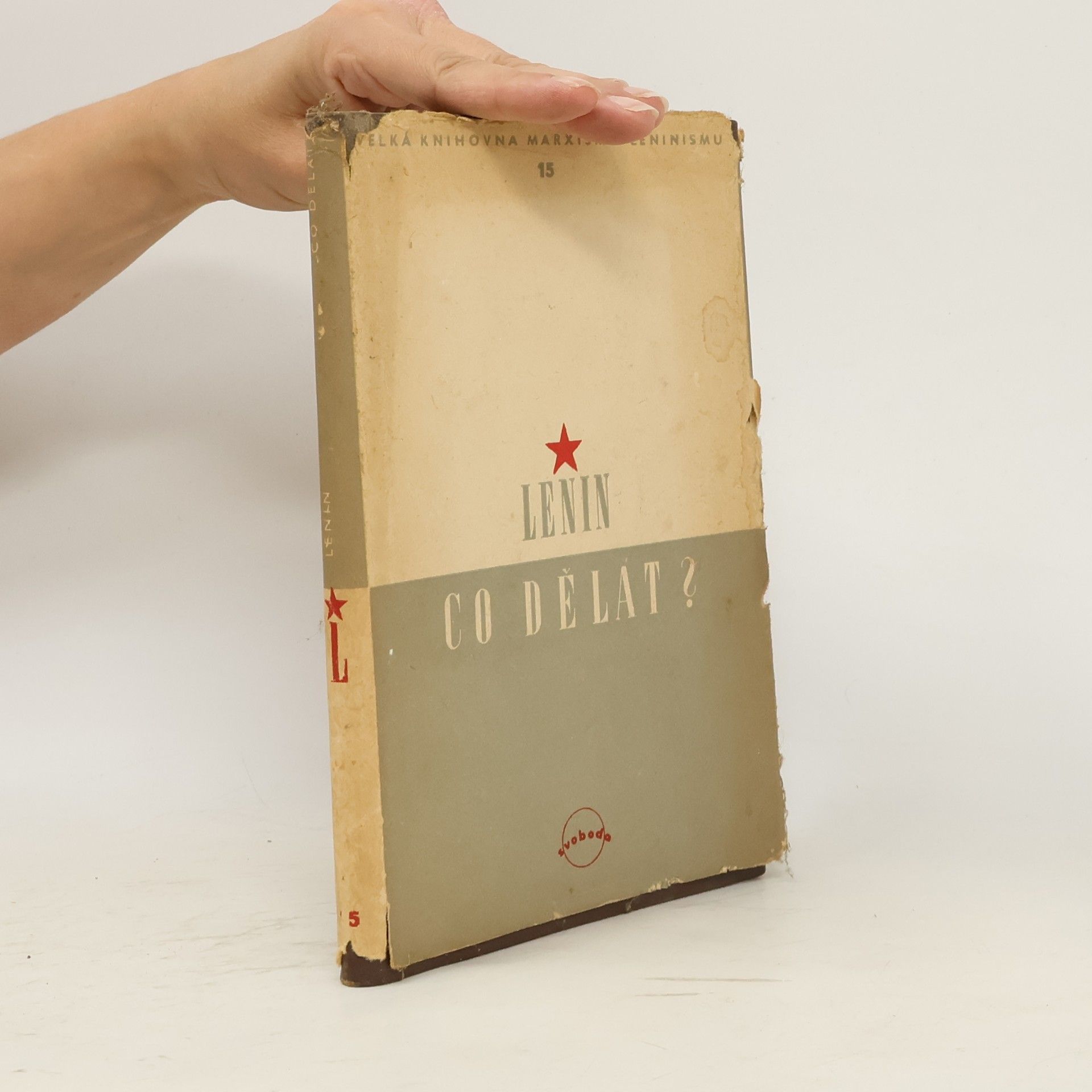 Vladimir Iljič Lenin Co dělat? Palčivé otázky našeho hnutí