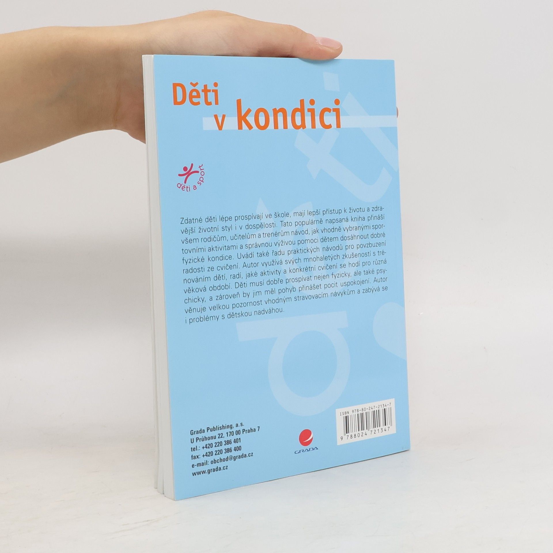 Jeff Galloway Děti v kondici : --zdravé, šťastné, šikovné