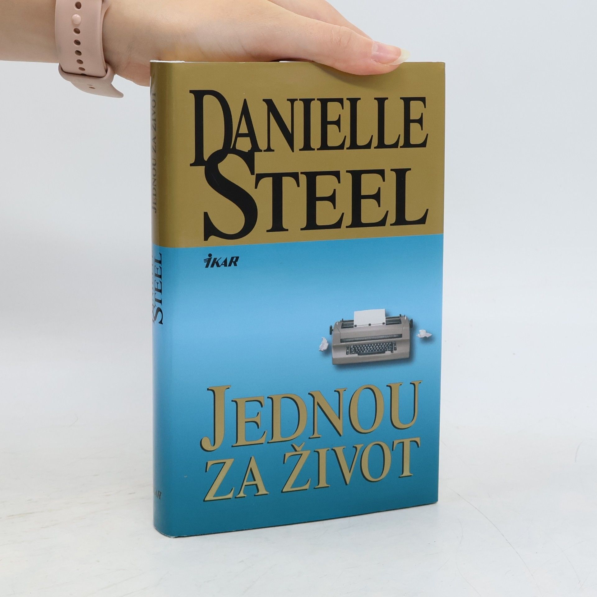 Danielle Steel Jednou za život