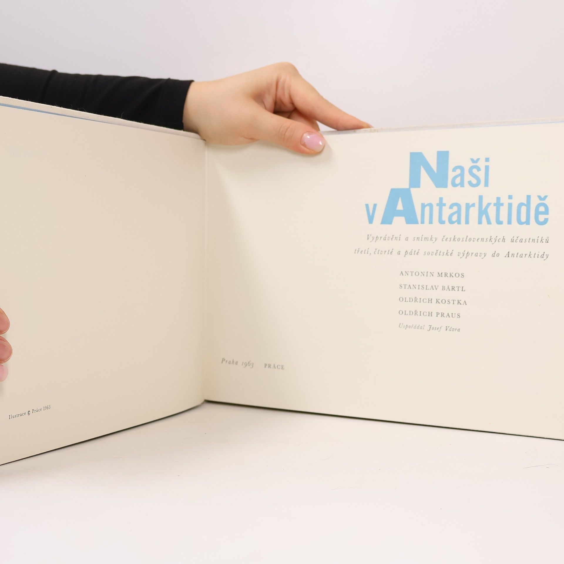 Antonín Mrkos Naši v Antarktidě