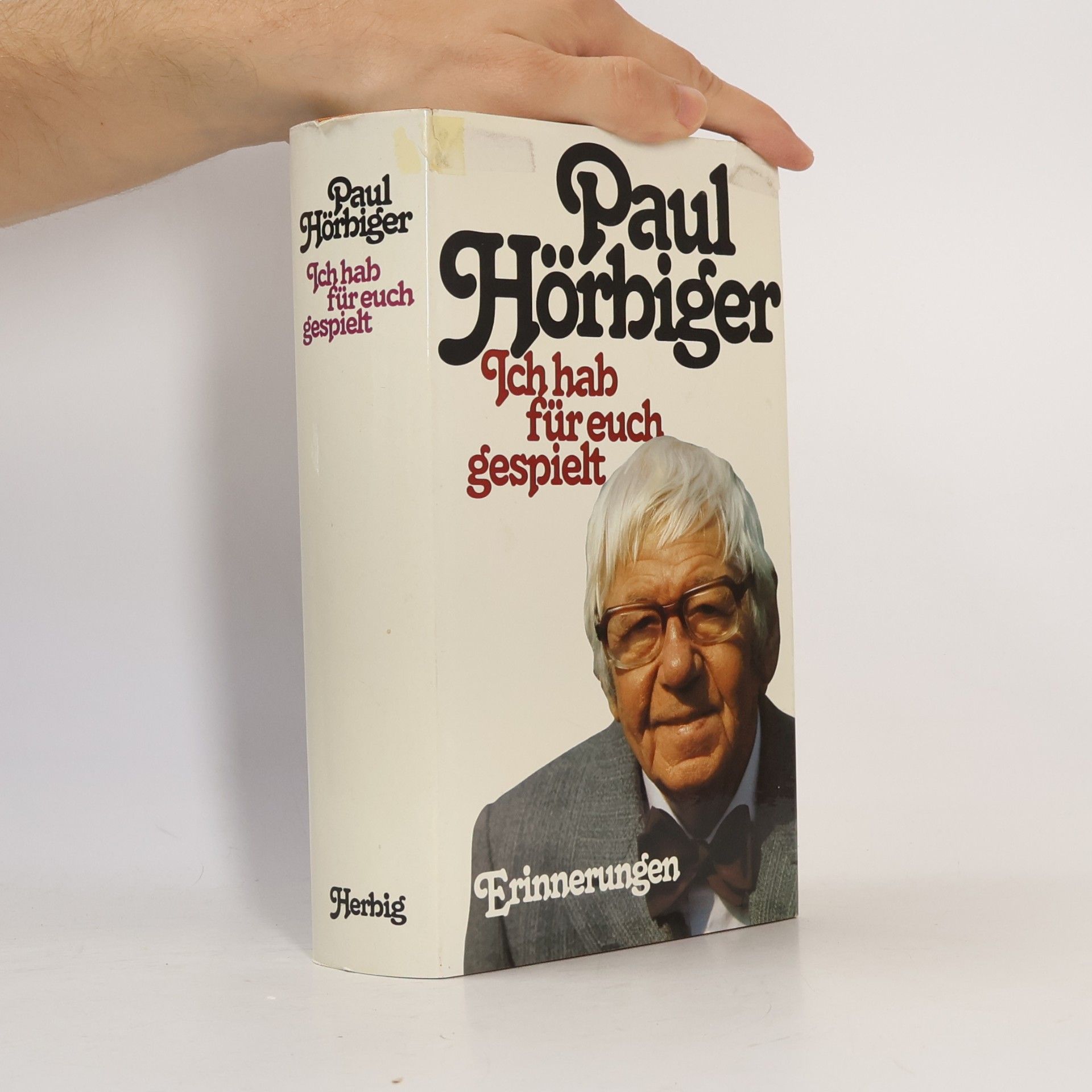 Paul Hörbiger Ich hab für euch gespielt