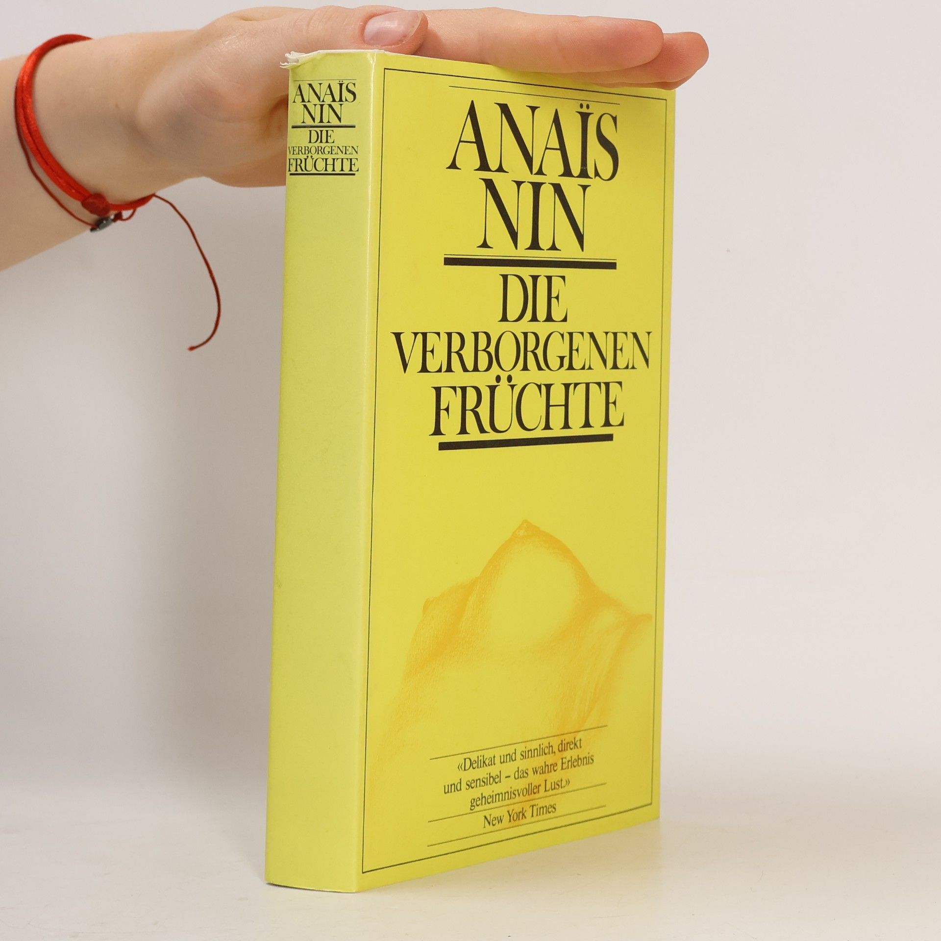 Anaïs Nin Die verborgenen Früchte