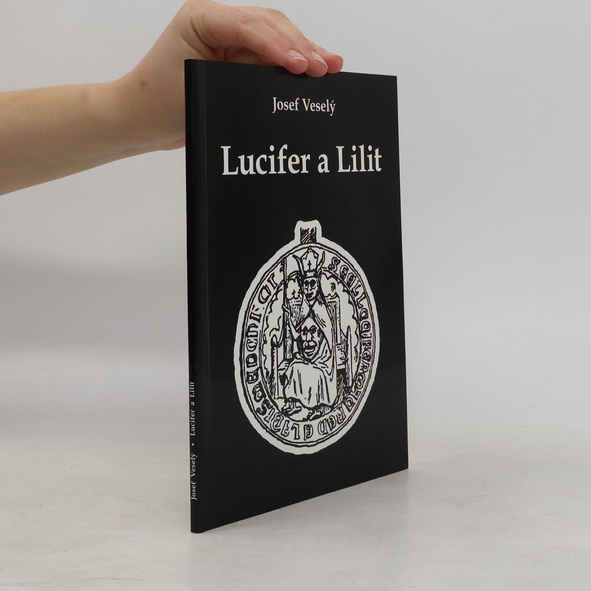 Josef Veselý Lucifer a Lilit