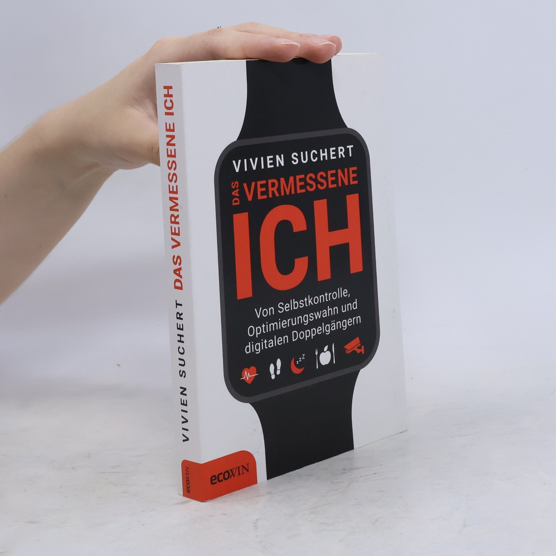 Vivien Suchert Das vermessene Ich