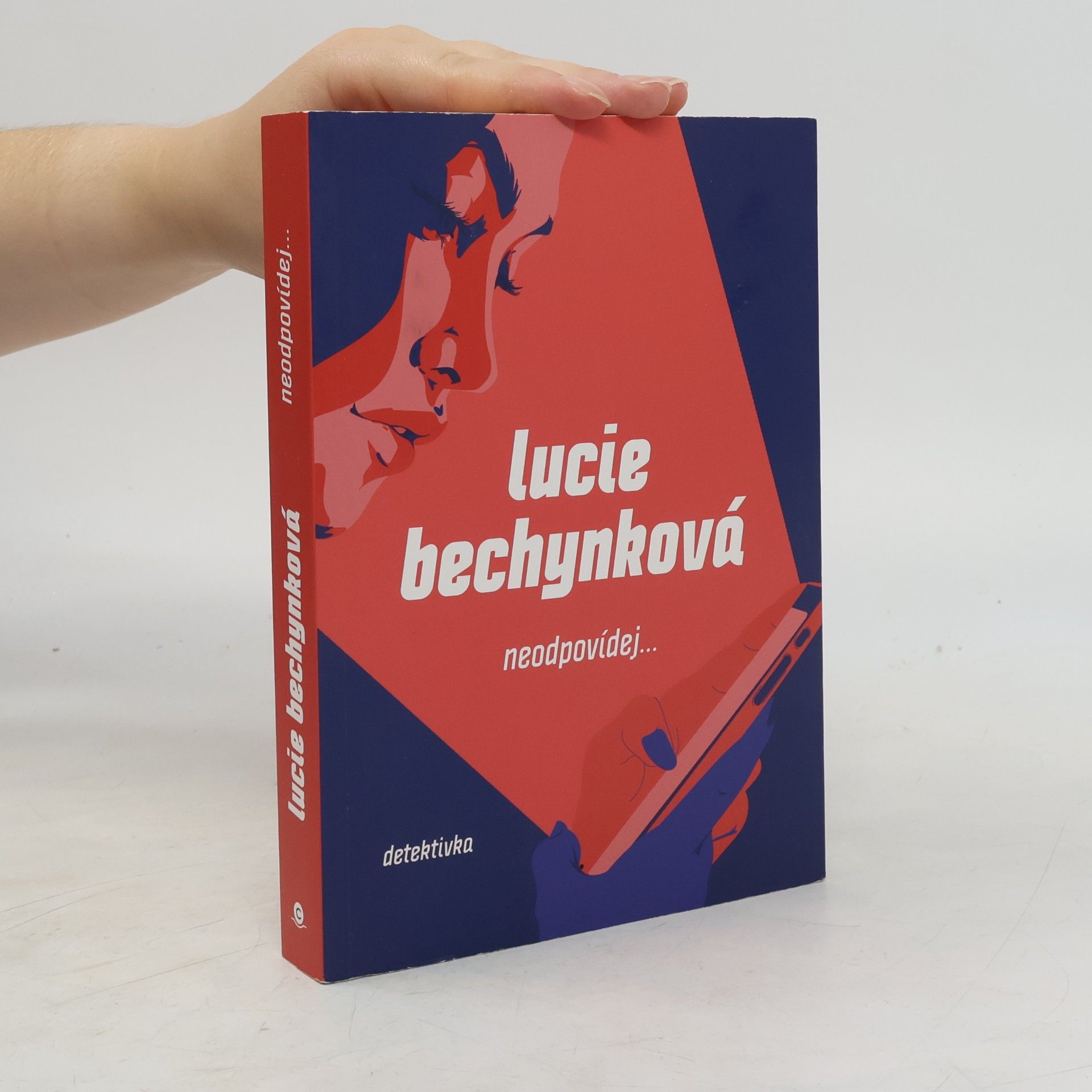 Lucie Bechynková Neodpovídej...