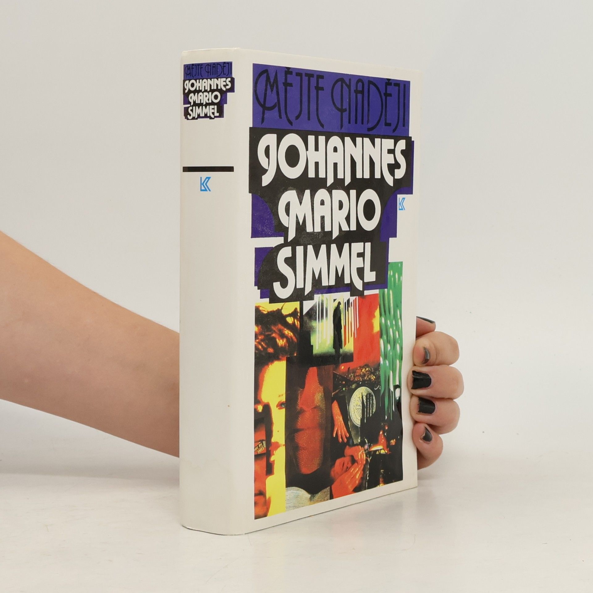 Johannes Mario Simmel Mějte naději