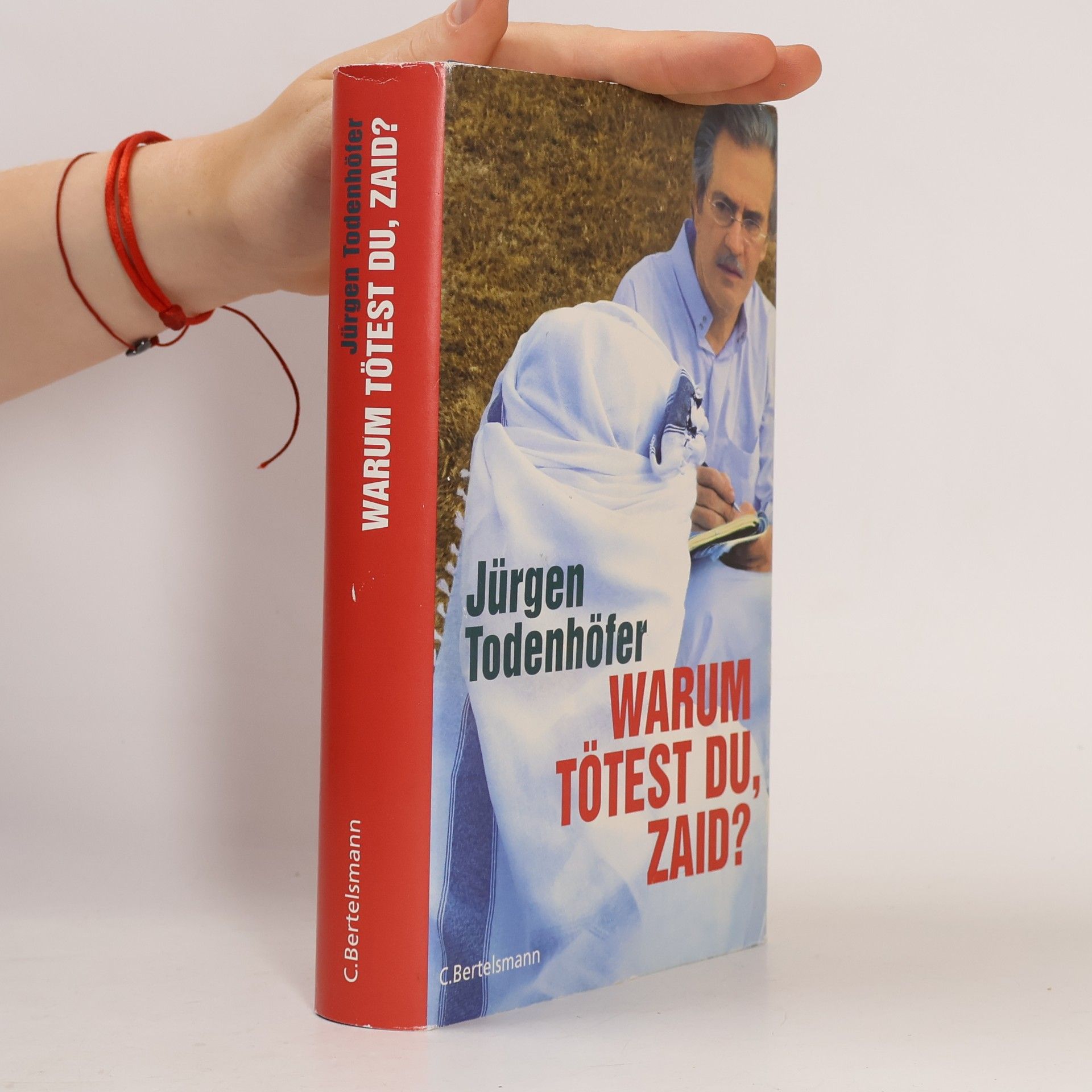 Jürgen Todenhöfer Warum tötest du, Zaid?
