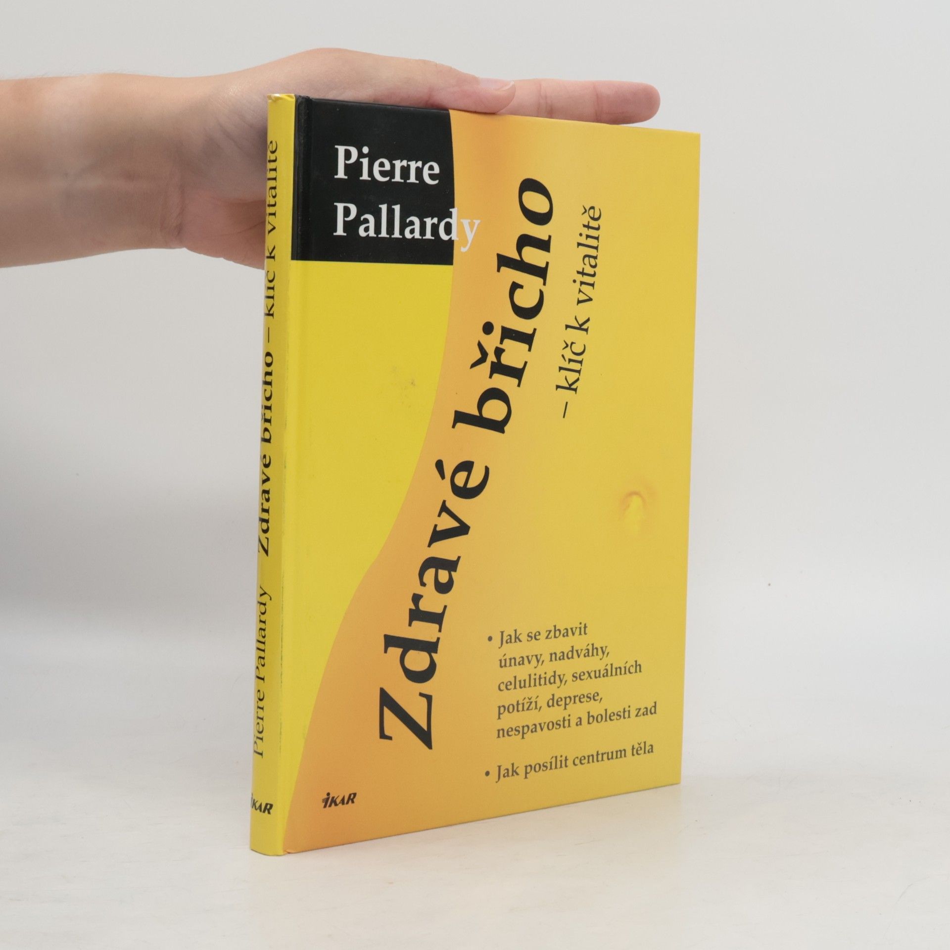 Pierre Pallardy Zdravé břicho. Klíč k vitalitě