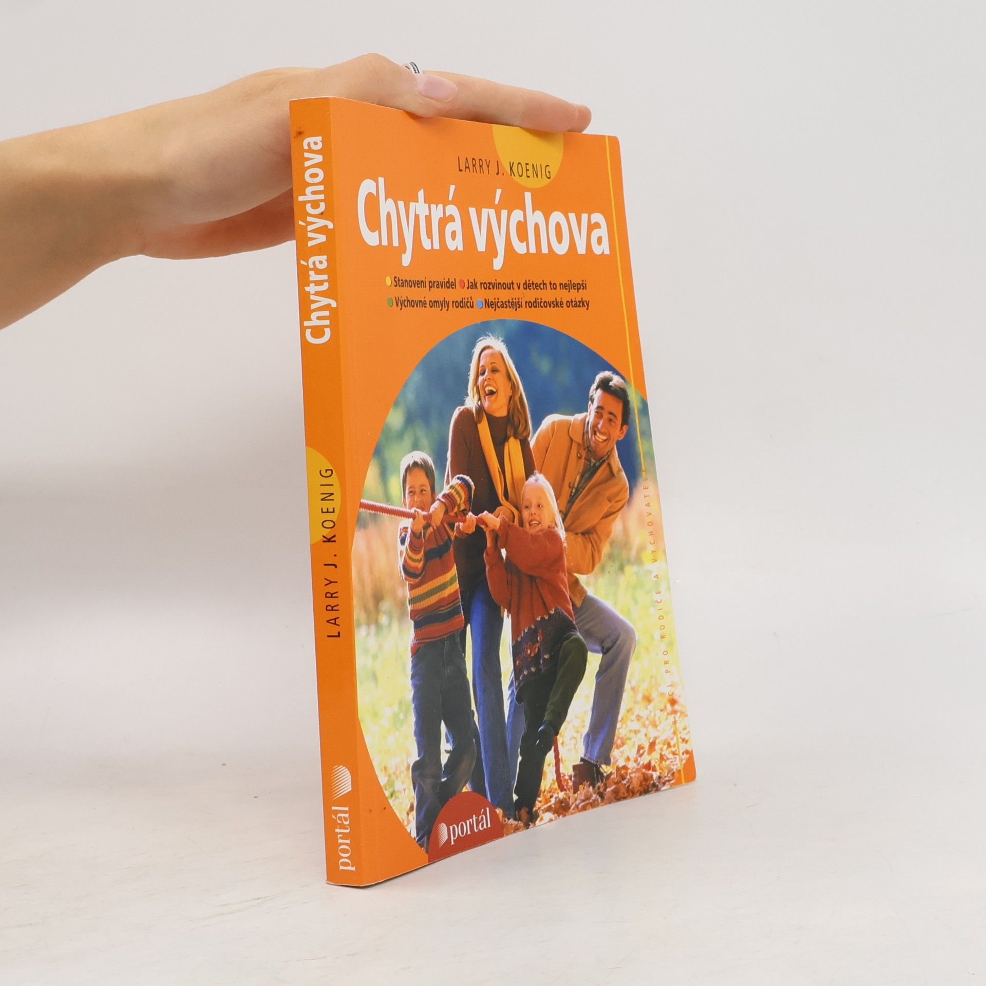 Larry Koenig Chytrá výchova