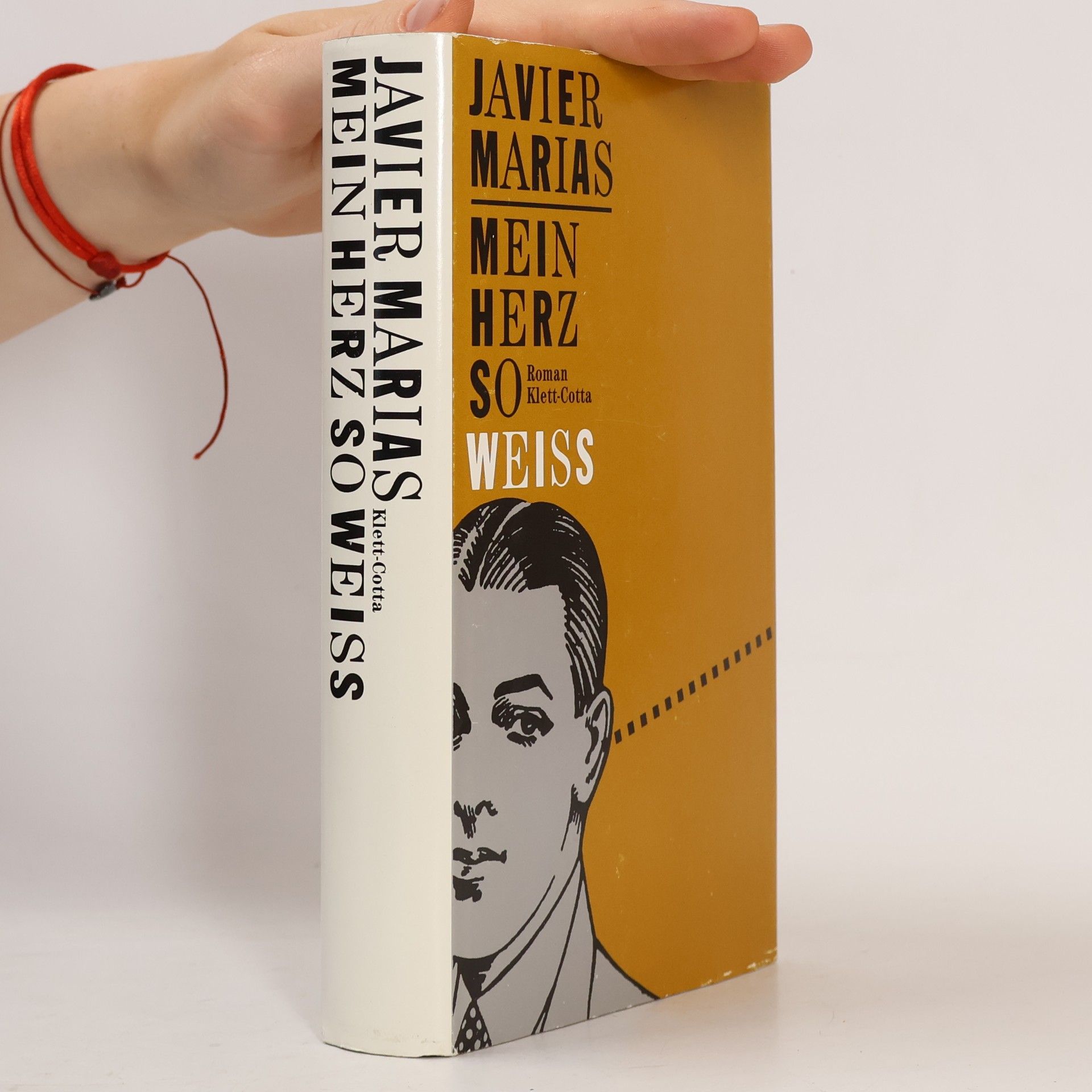 Javier Marías Mein Herz So Weiss