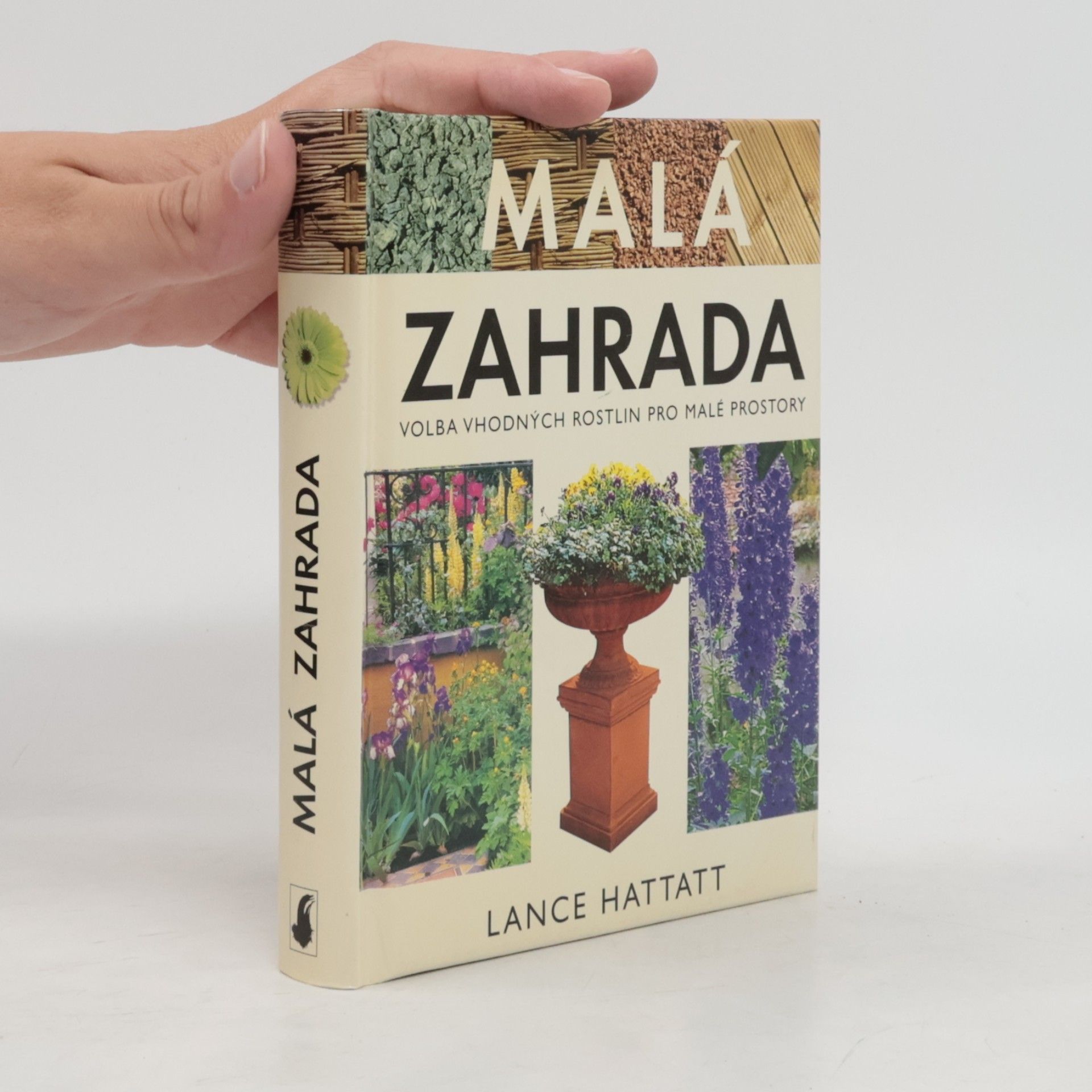 Lance Hattatt Malá zahrada