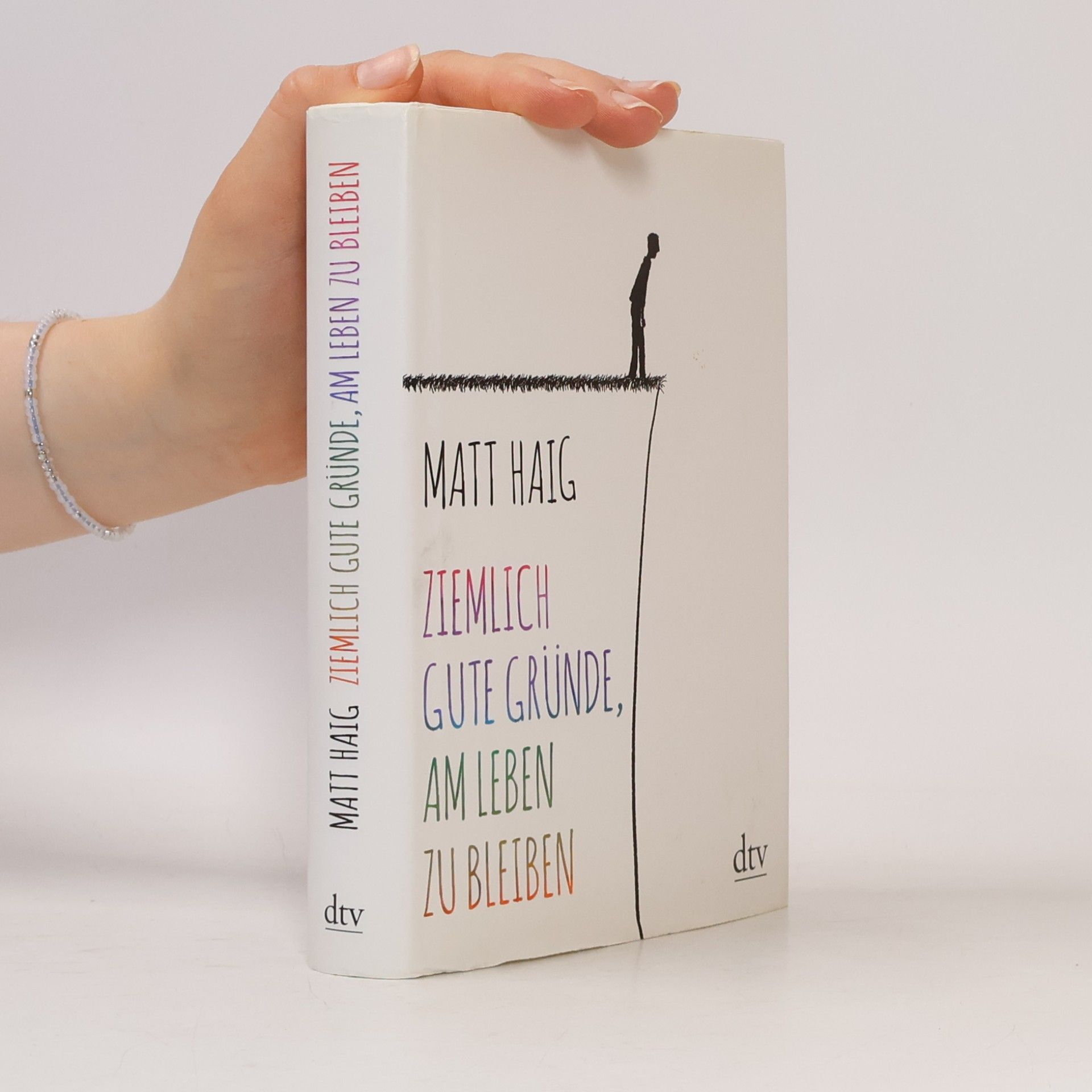 Matt Haig Ziemlich gute Gründe, am Leben zu bleiben