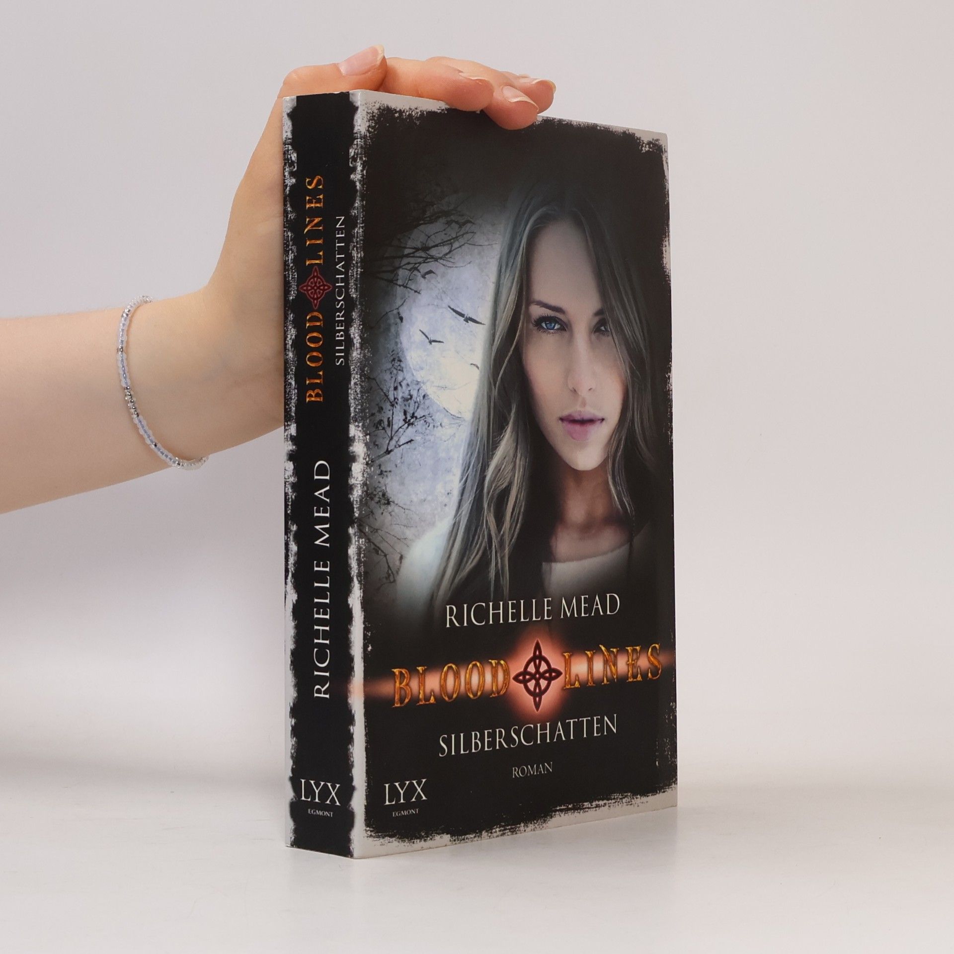 Richelle Mead Bloodlines. Silberschatten