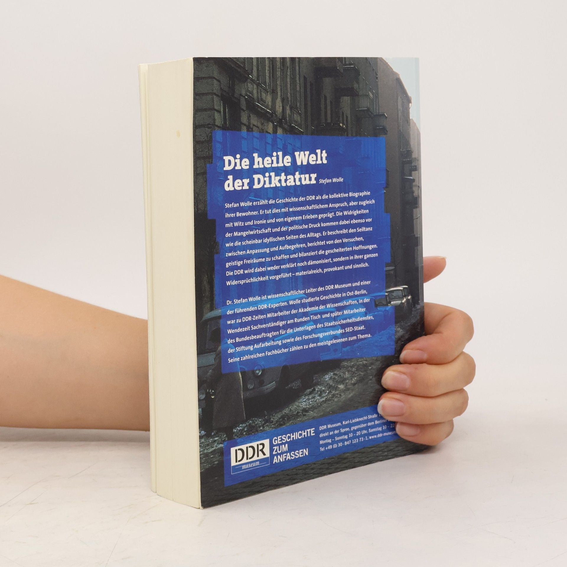Stefan Wolle Die heile Welt der Diktatur