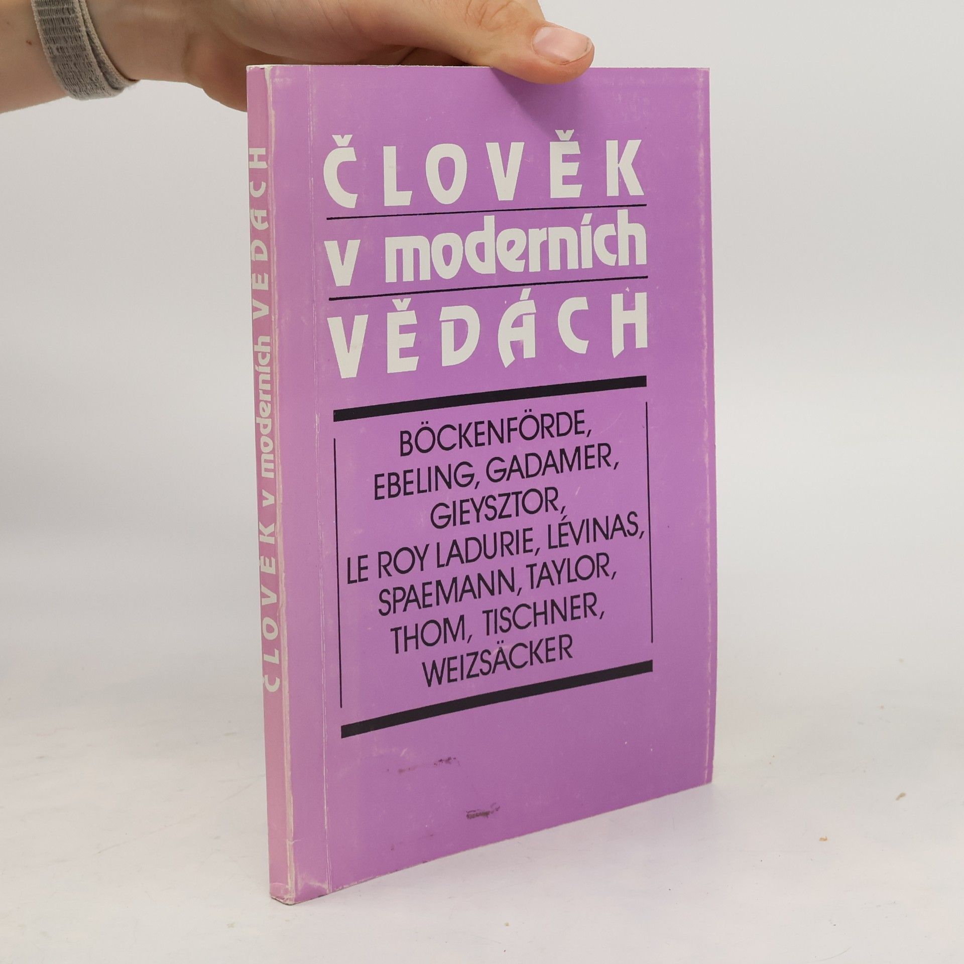 Autorenkollektiv Člověk v moderních vědách