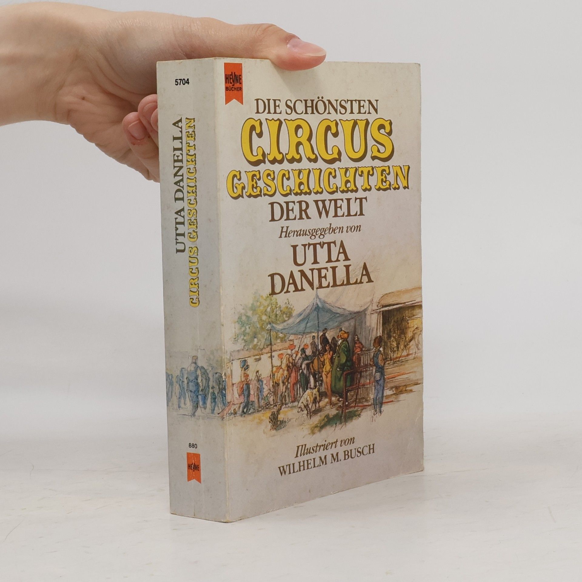 Utta Danella Die schönsten Circusgeschichten der Welt