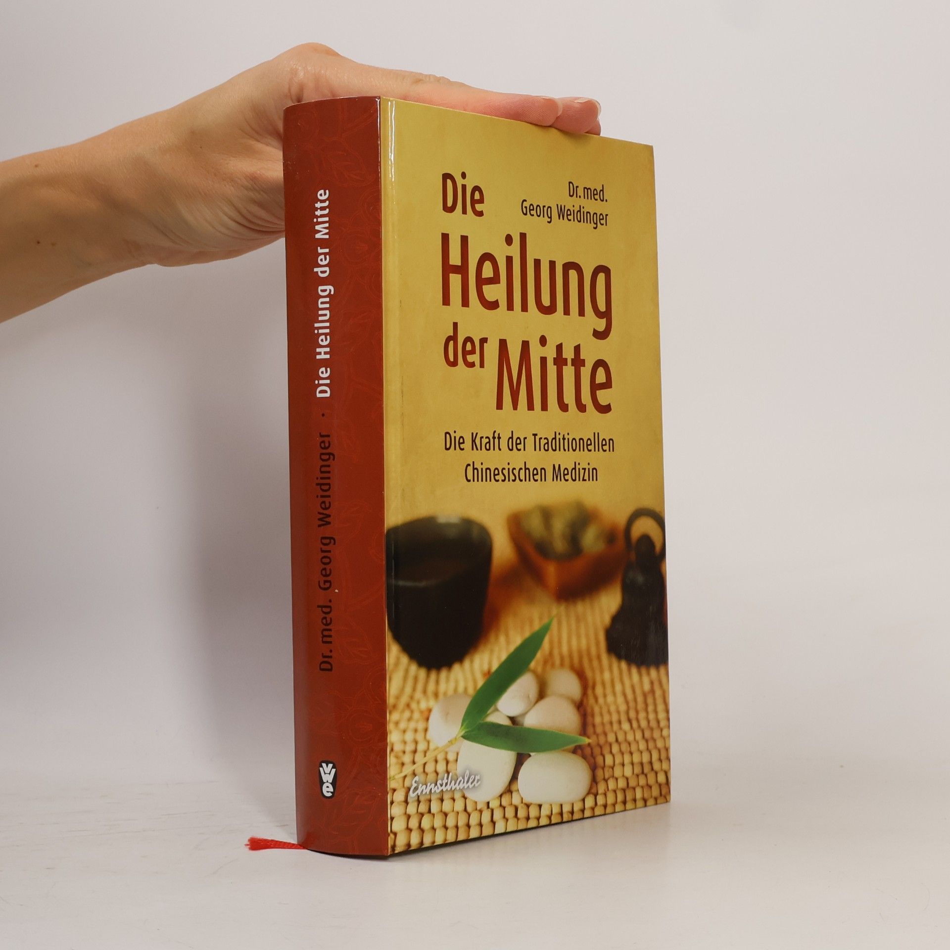 Georg Weidinger Die Heilung der Mitte