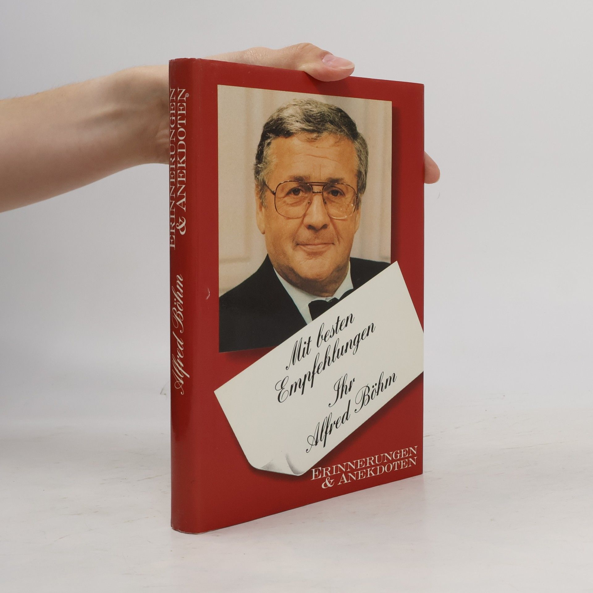 Alfred Böhm Mit besten Empfehlungen, Ihr Alfred Böhm