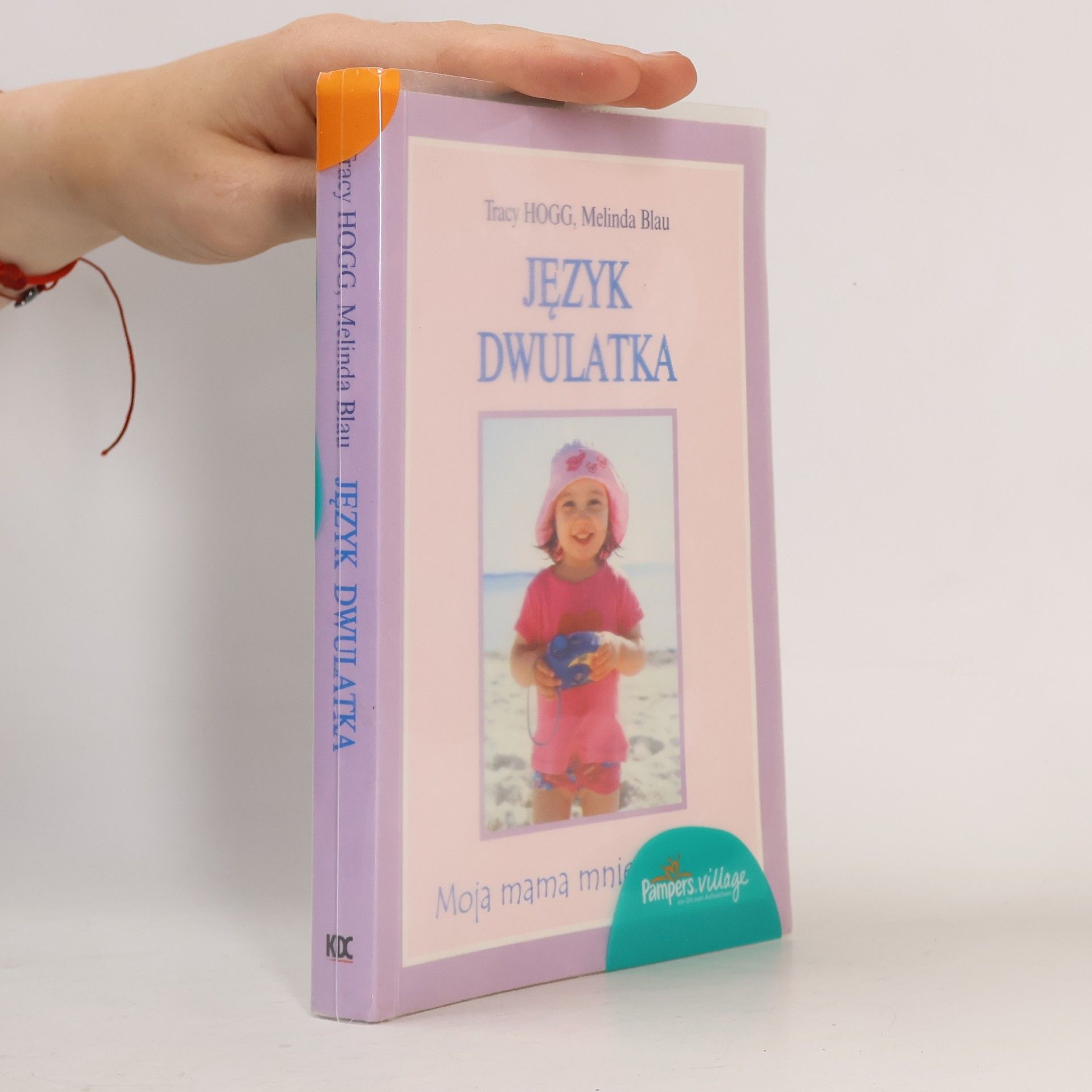 Tracy Hogg Język dwulatka