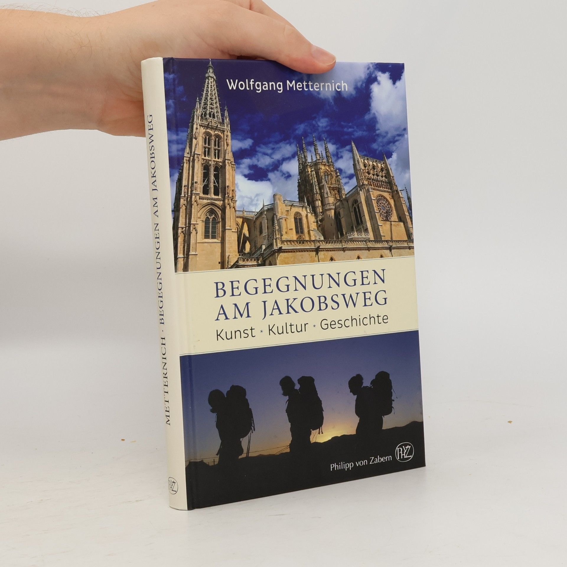 Wolfgang Metternich Begegnungen am Jakobsweg