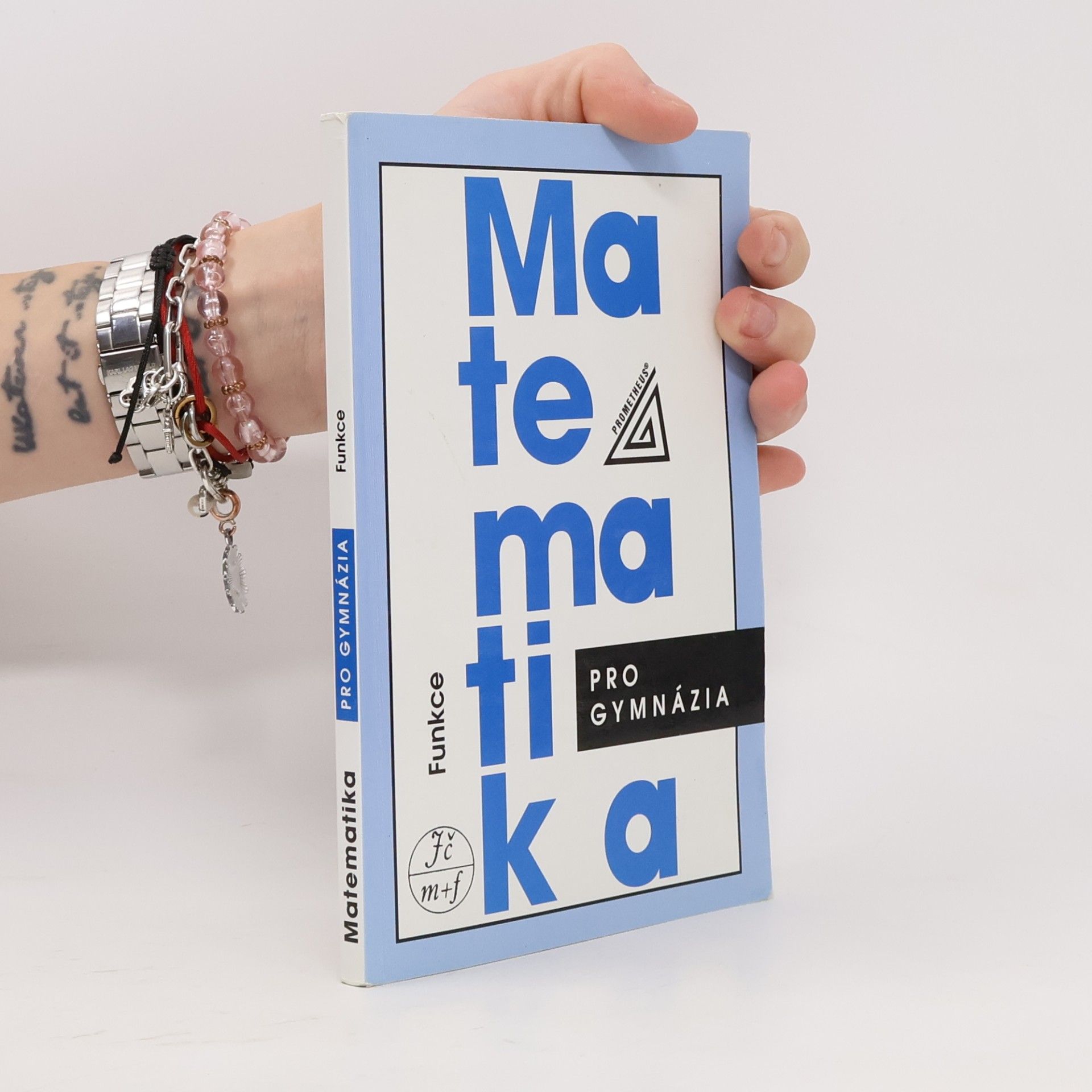 Matematika pro gymnázia: Funkce