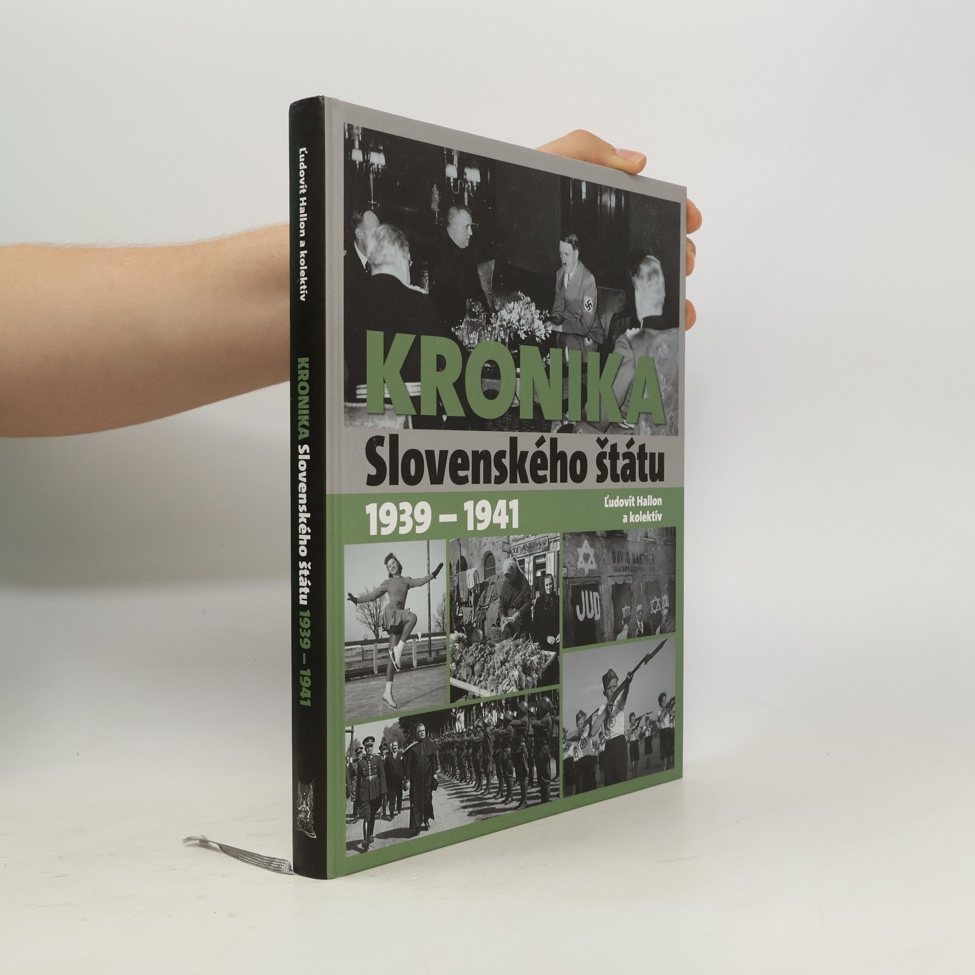 Ľudovít Hallon Kronika Slovenského štátu 1939 - 1941