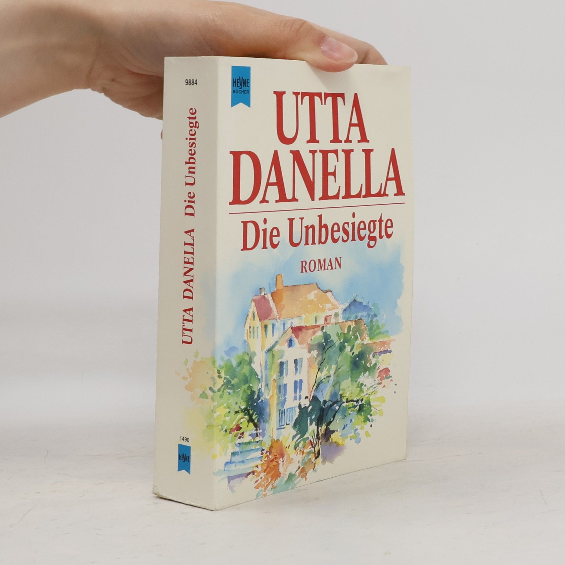 Utta Danella Die Unbesiegte