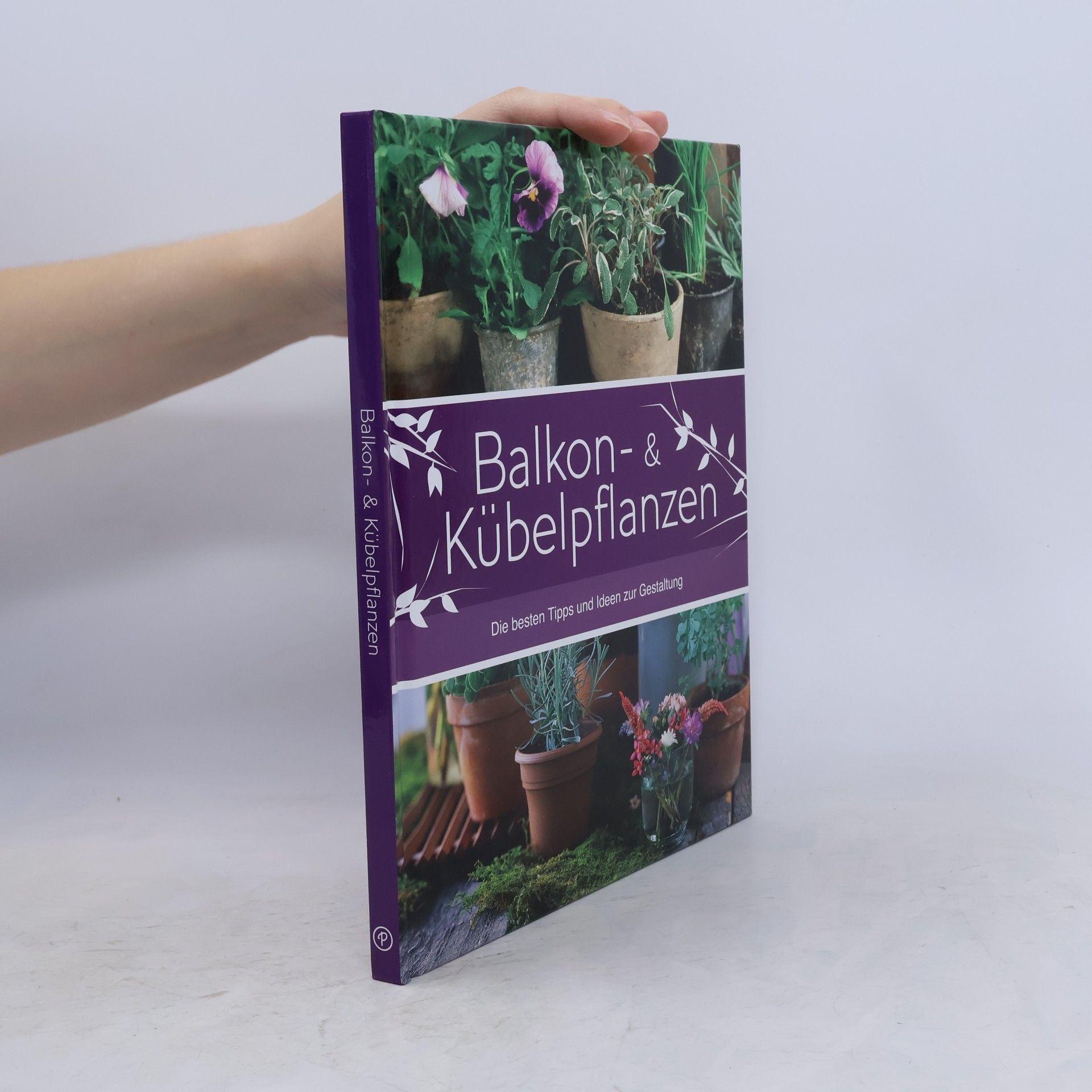 Autorenkollektiv Balkon & Kübelpflanzen