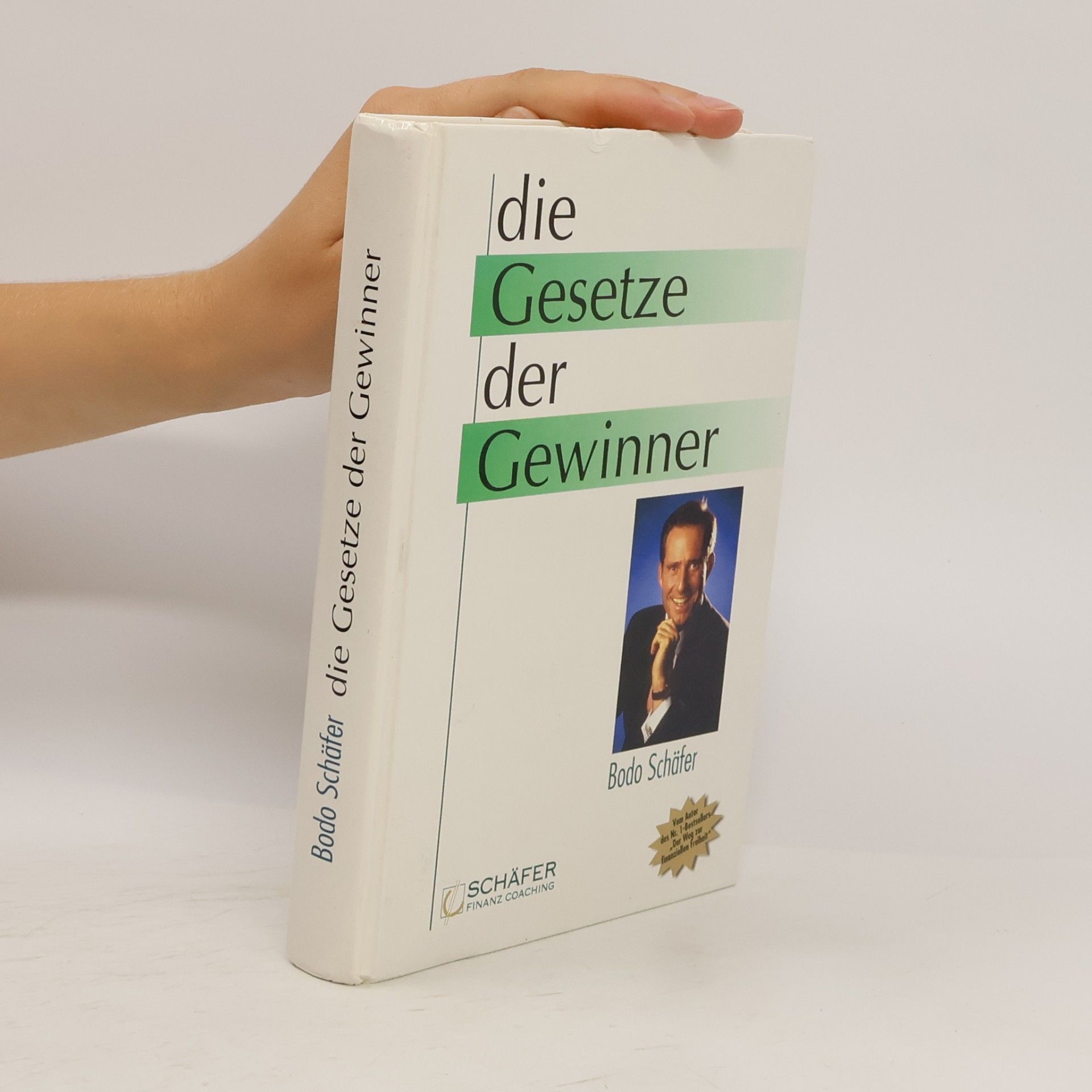 Bodo Schäfer Die Gesetze der Gewinner