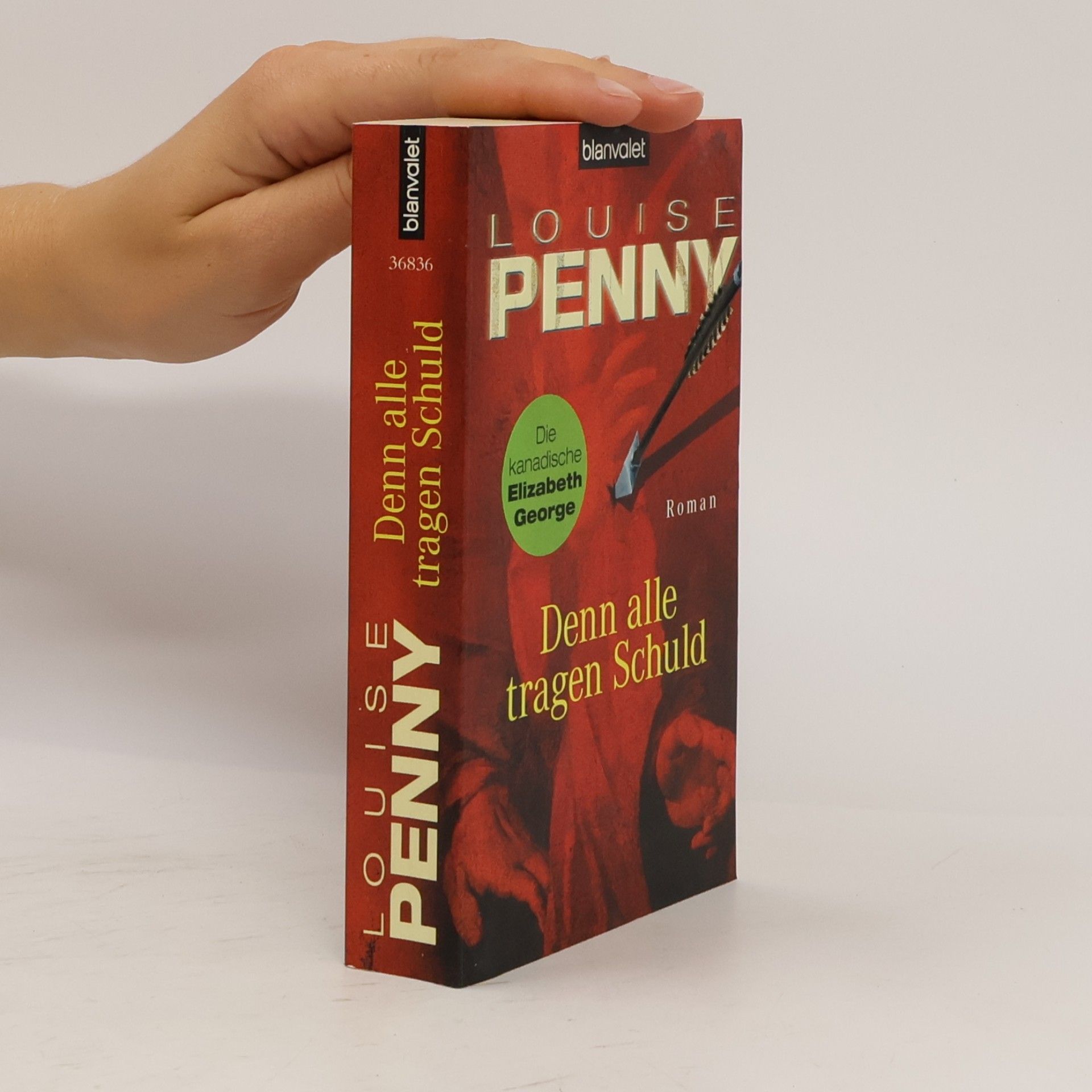 Louise Penny Denn alle tragen Schuld