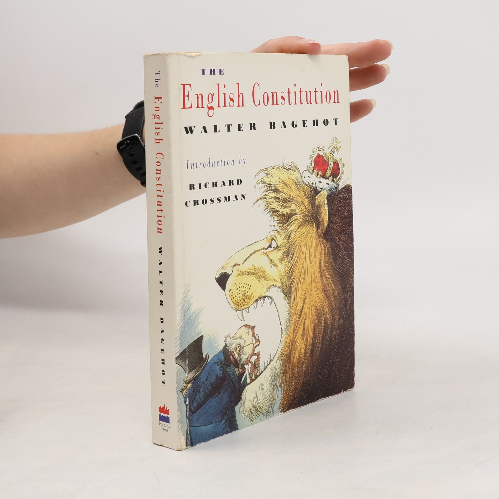 Walter Bagehot The English Constitution